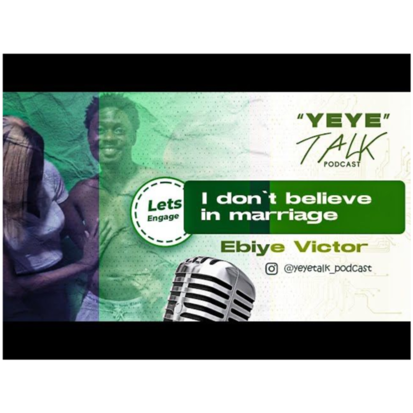 I Don't believe in marriage - Ebiye Victor