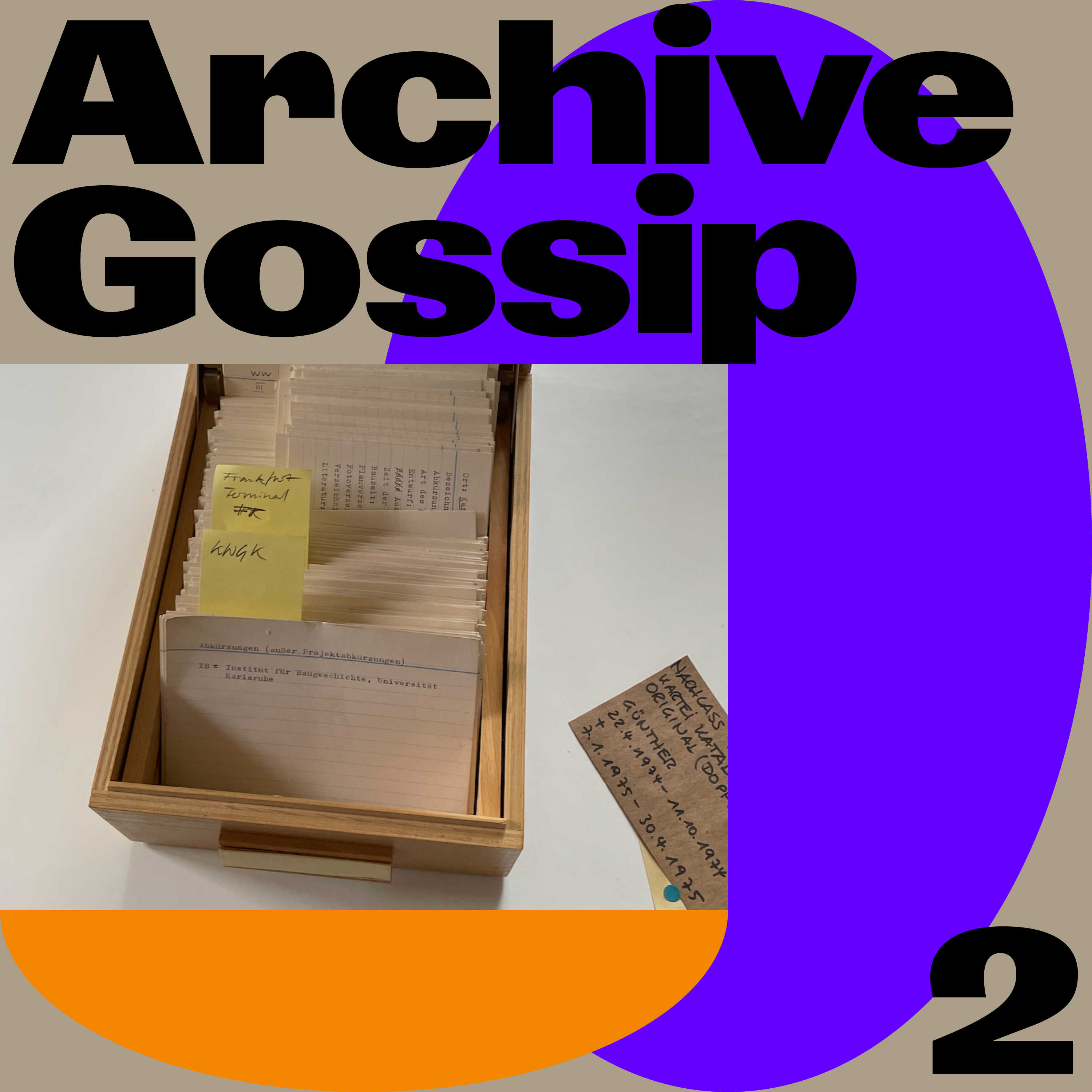 Archive Gossip #02 Karteikartengeschichten mit Mechthild Ebert episode artwork