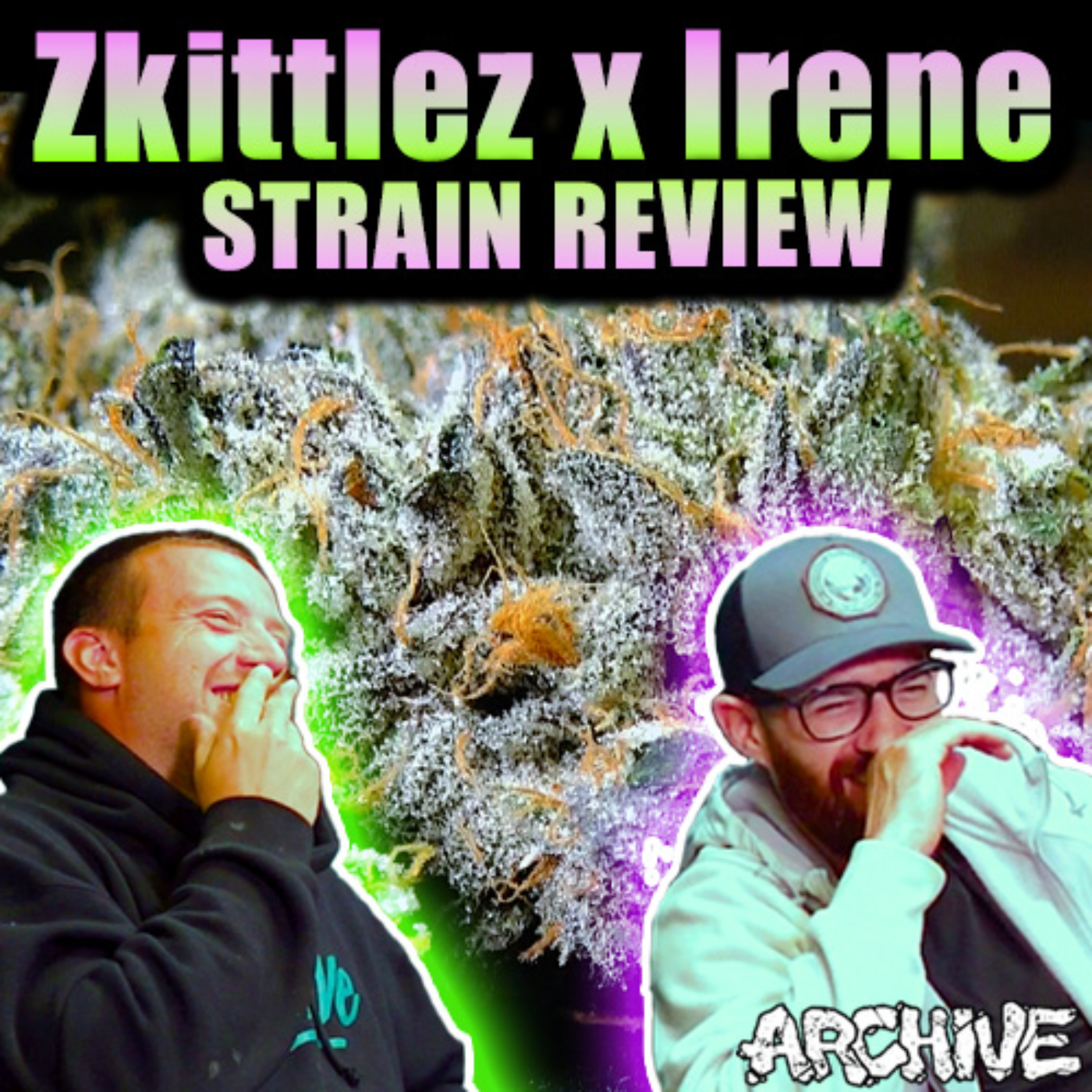 Irene x Zkittlez - Strain Review