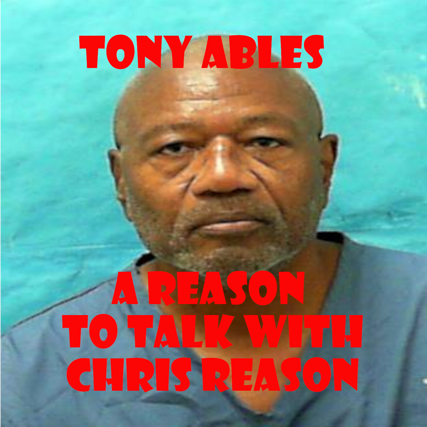 Tony Ables Poor Justice System