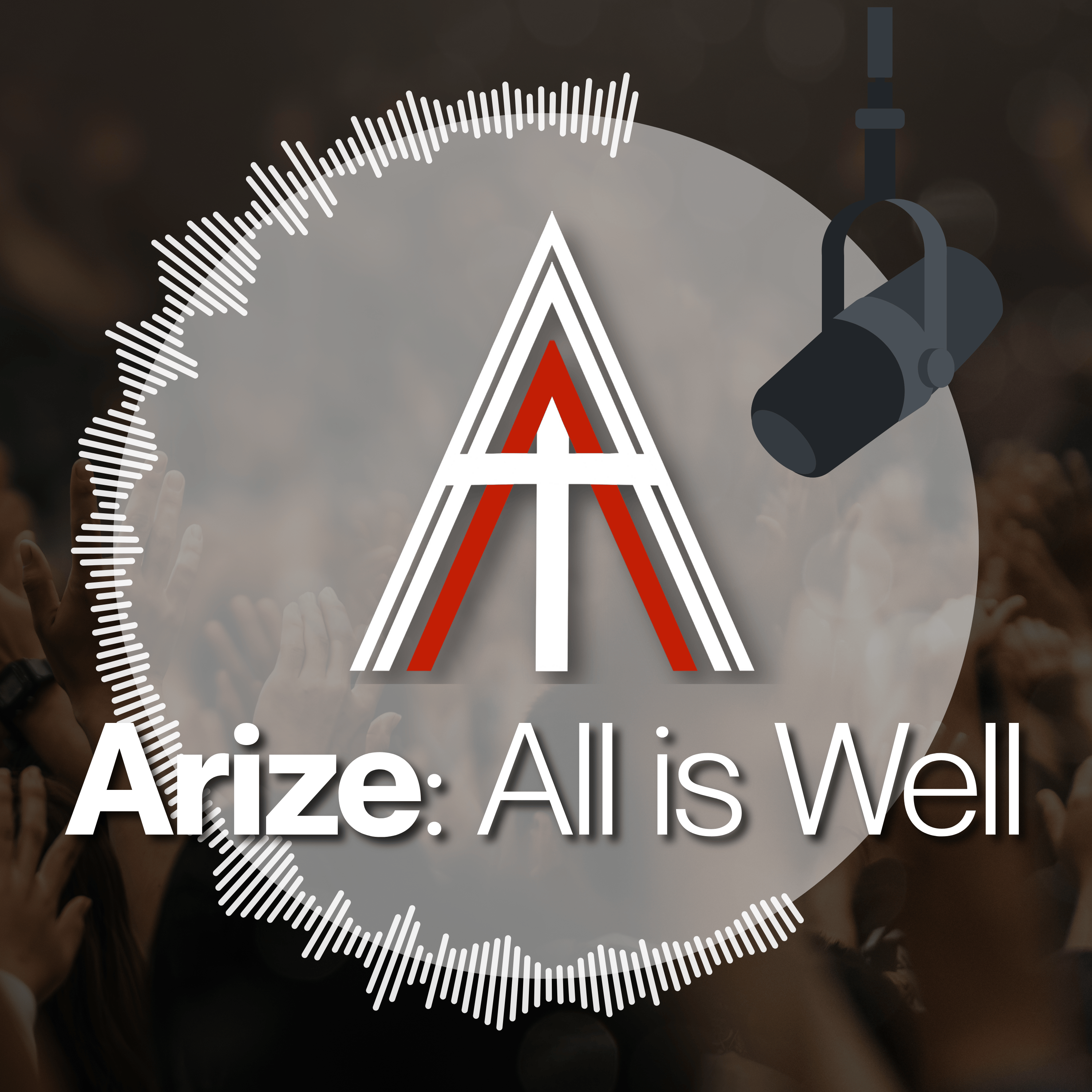 Arize: All is Well