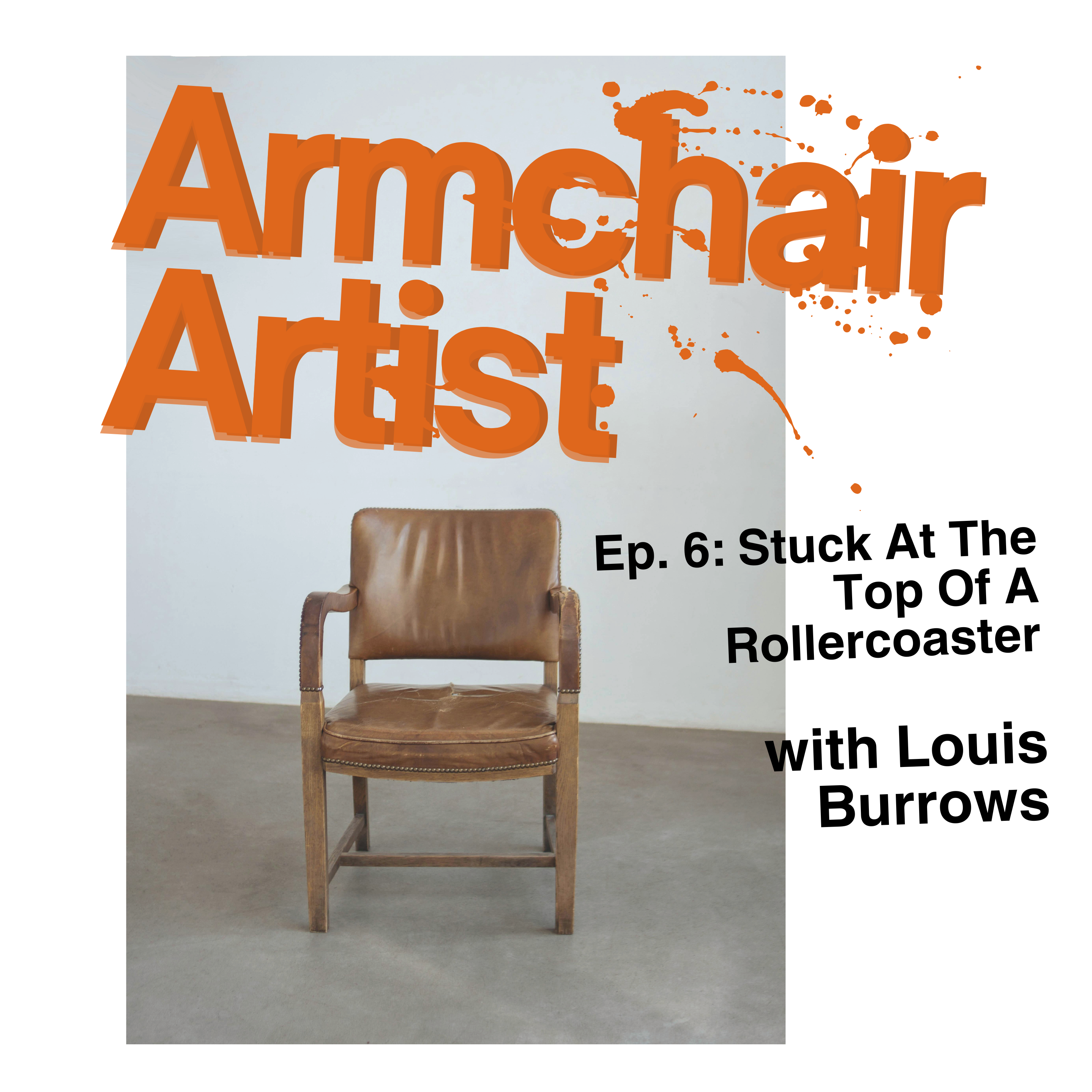 Stuck At The Top Of A Rollercoaster with Louis Burrows  episode artwork