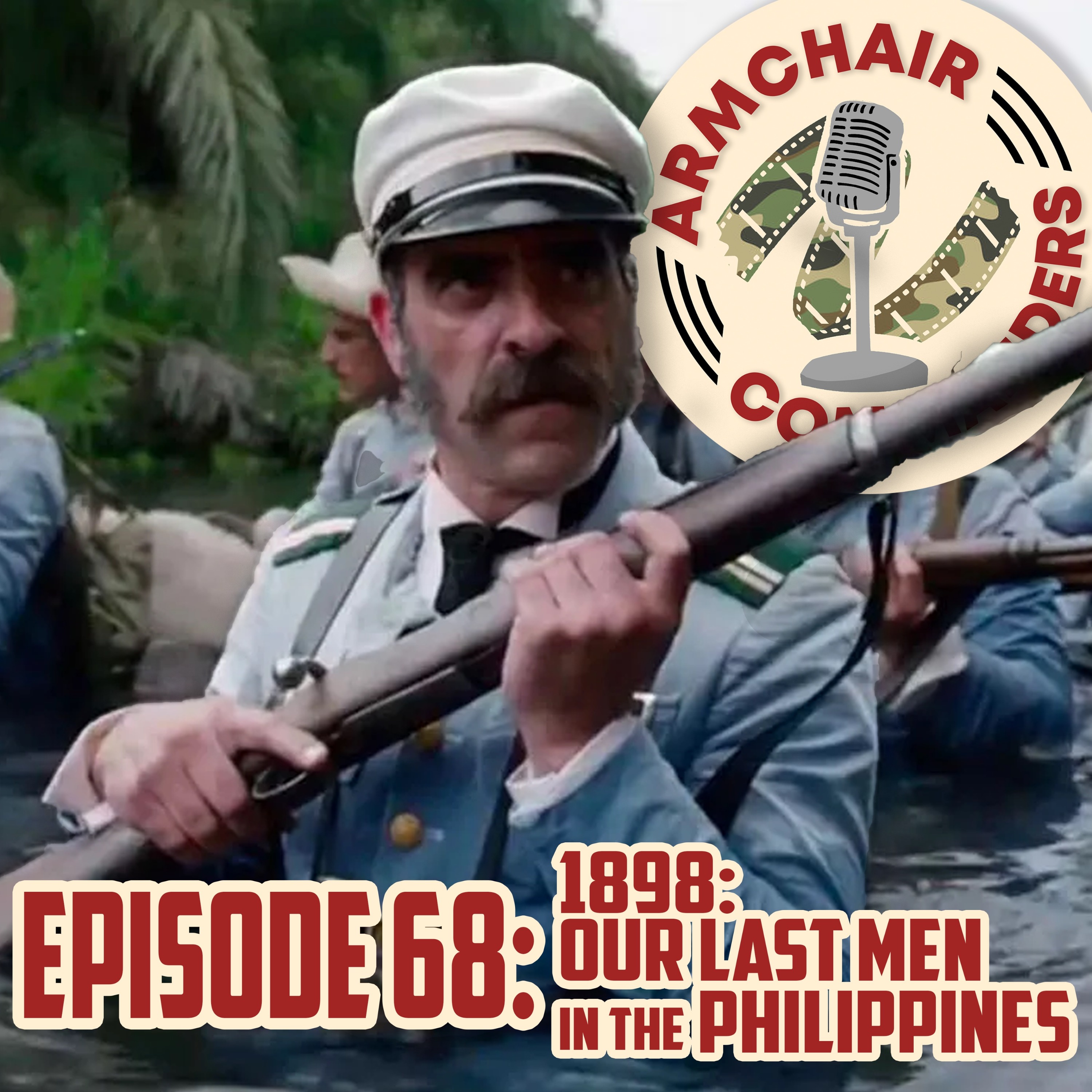 68. 1898: Our Last Men in the Phillipines (2016) episode artwork