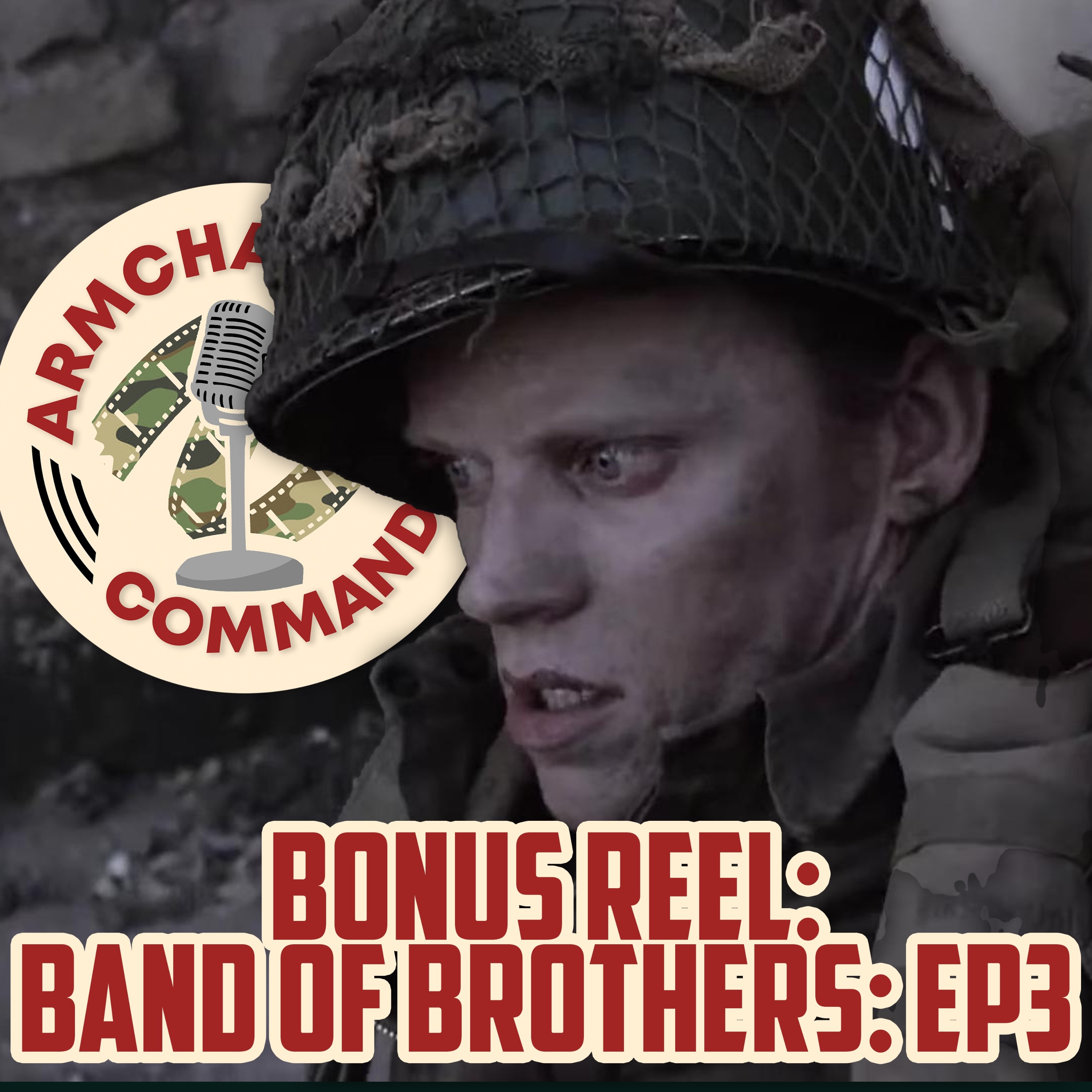 Bonus Reel: Band of Brothers Ep. 3 episode artwork