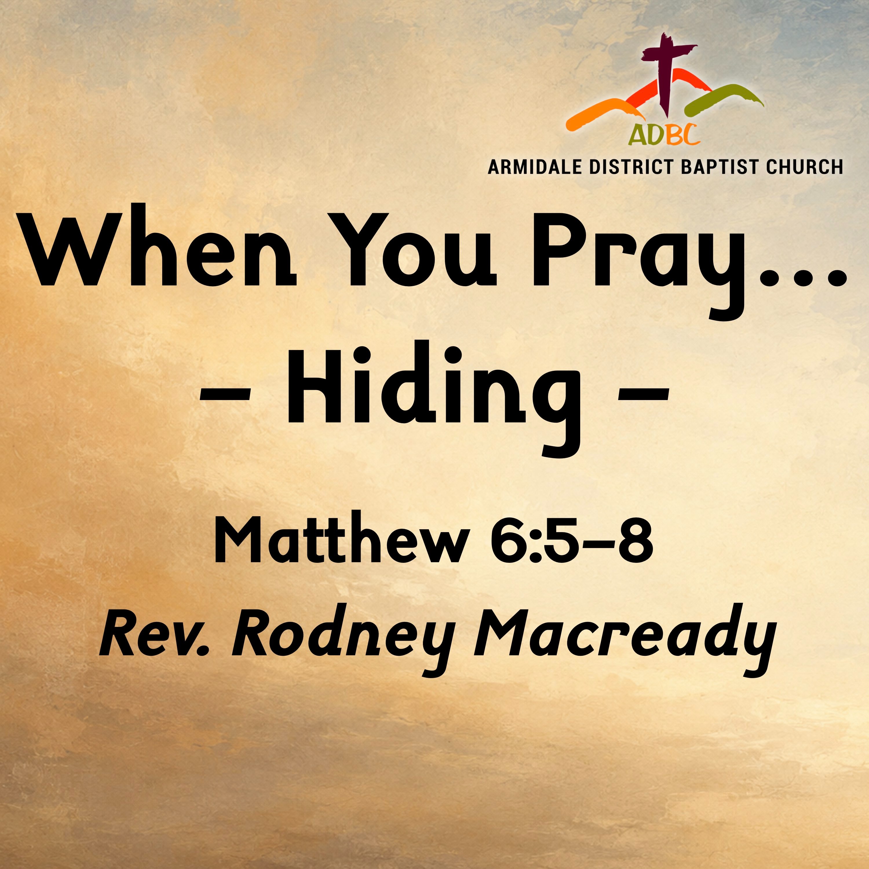 When You Pray... - Hiding episode artwork