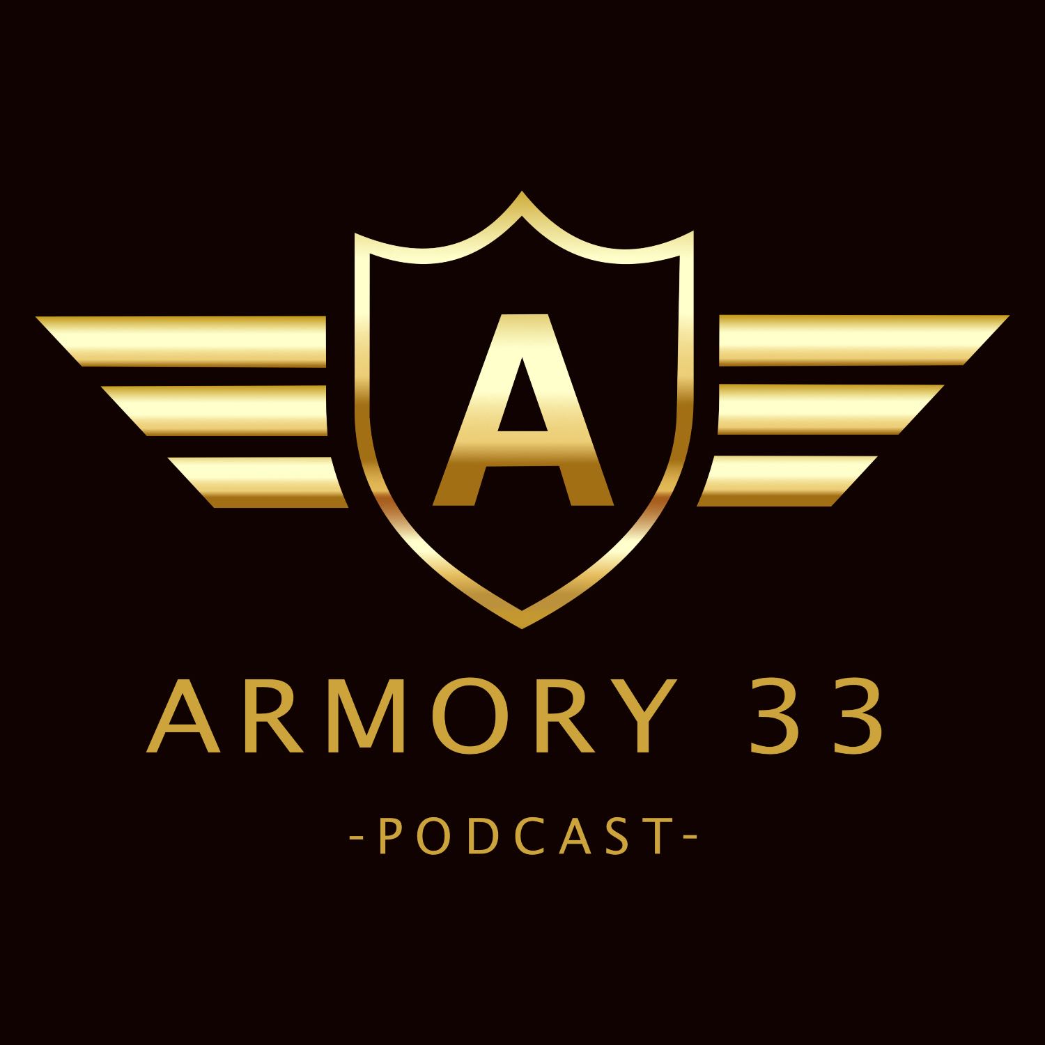 Armory 33 Podcast