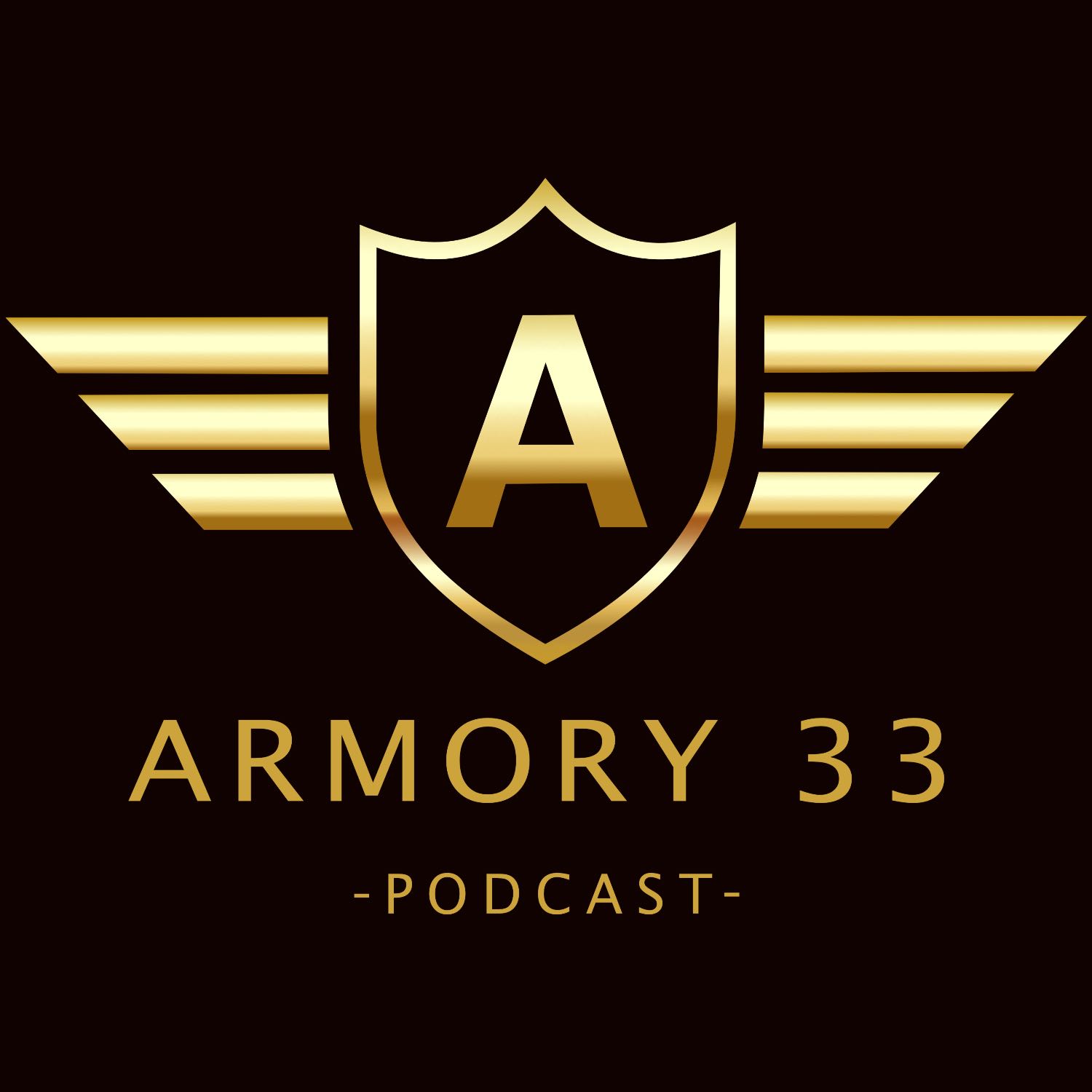 Armory 33 Podcast