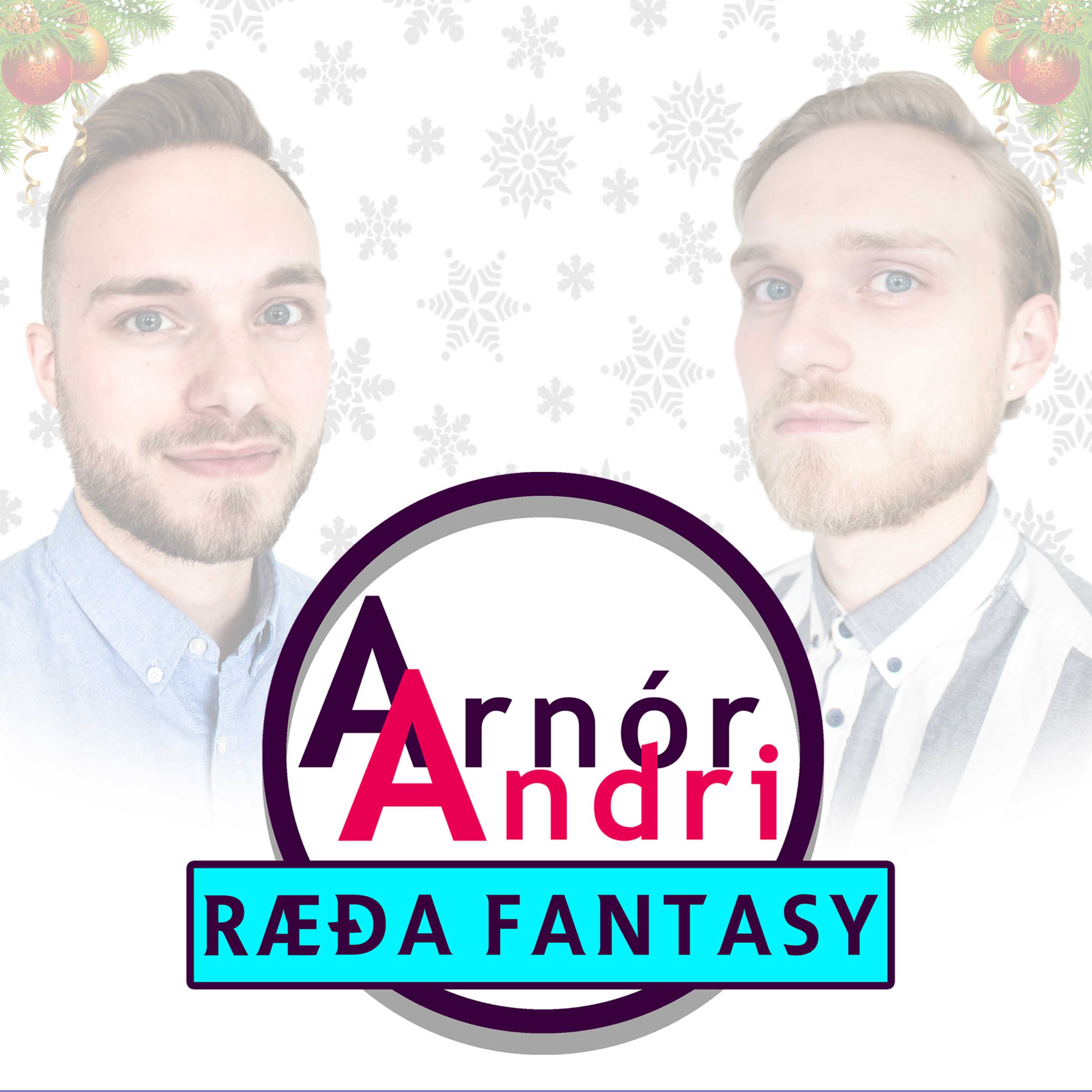 Arnór & Andri Ræða Fantasy