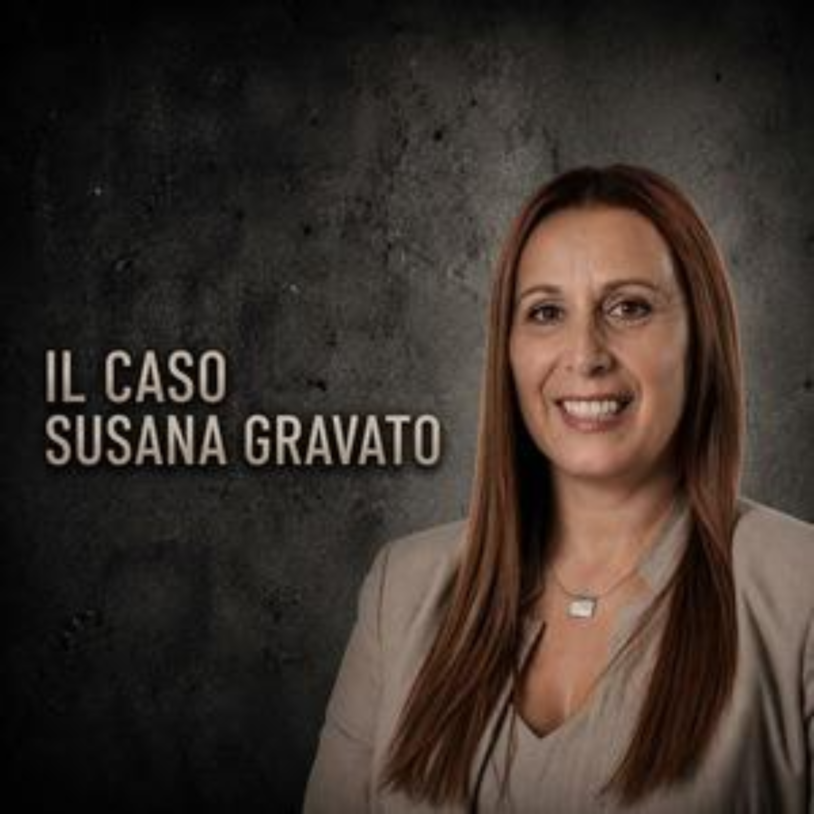 IL CASO SUSANA GRAVATO episode artwork