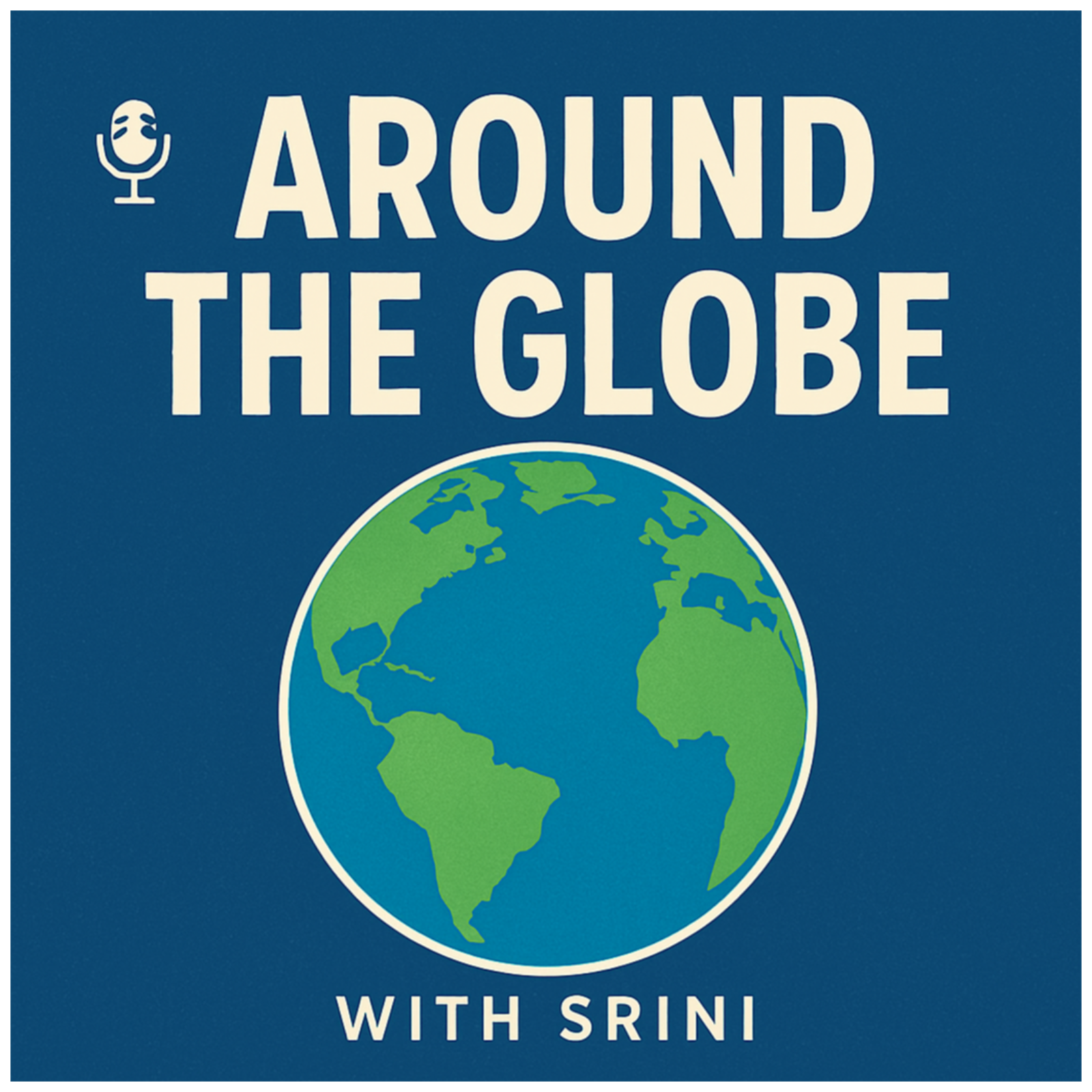 Around the Globe with Srini cover art