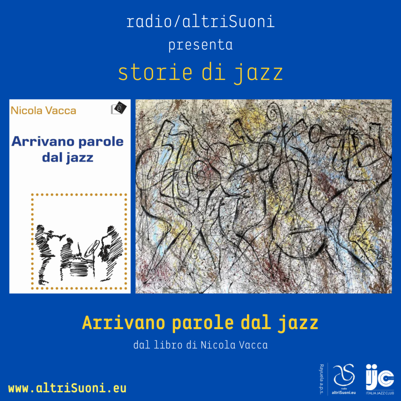 storie di jazz / NICOLA VACCA: Arrivano parole dal jazz