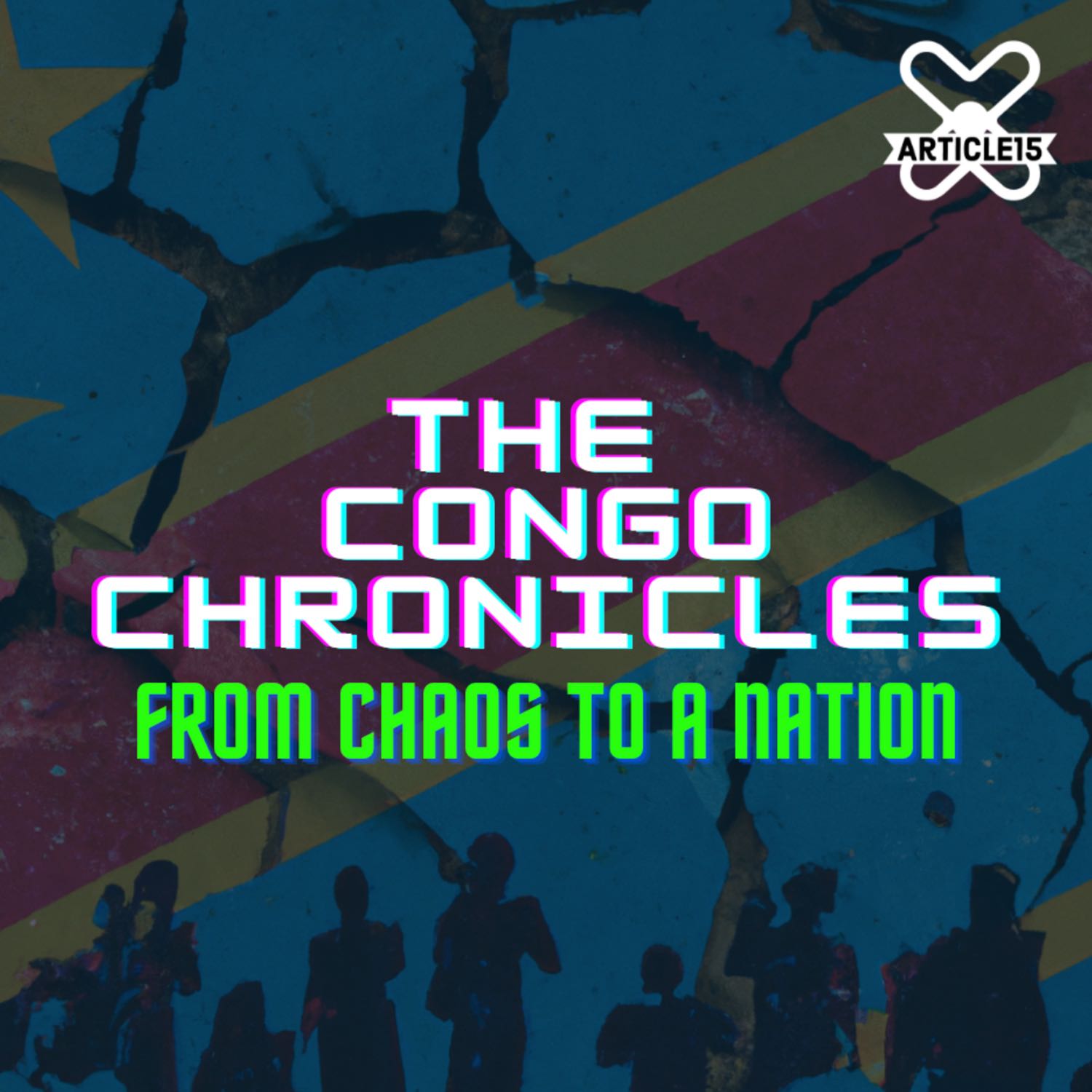 Congo Chronicles: From Chaos to a Nation podcast artwork