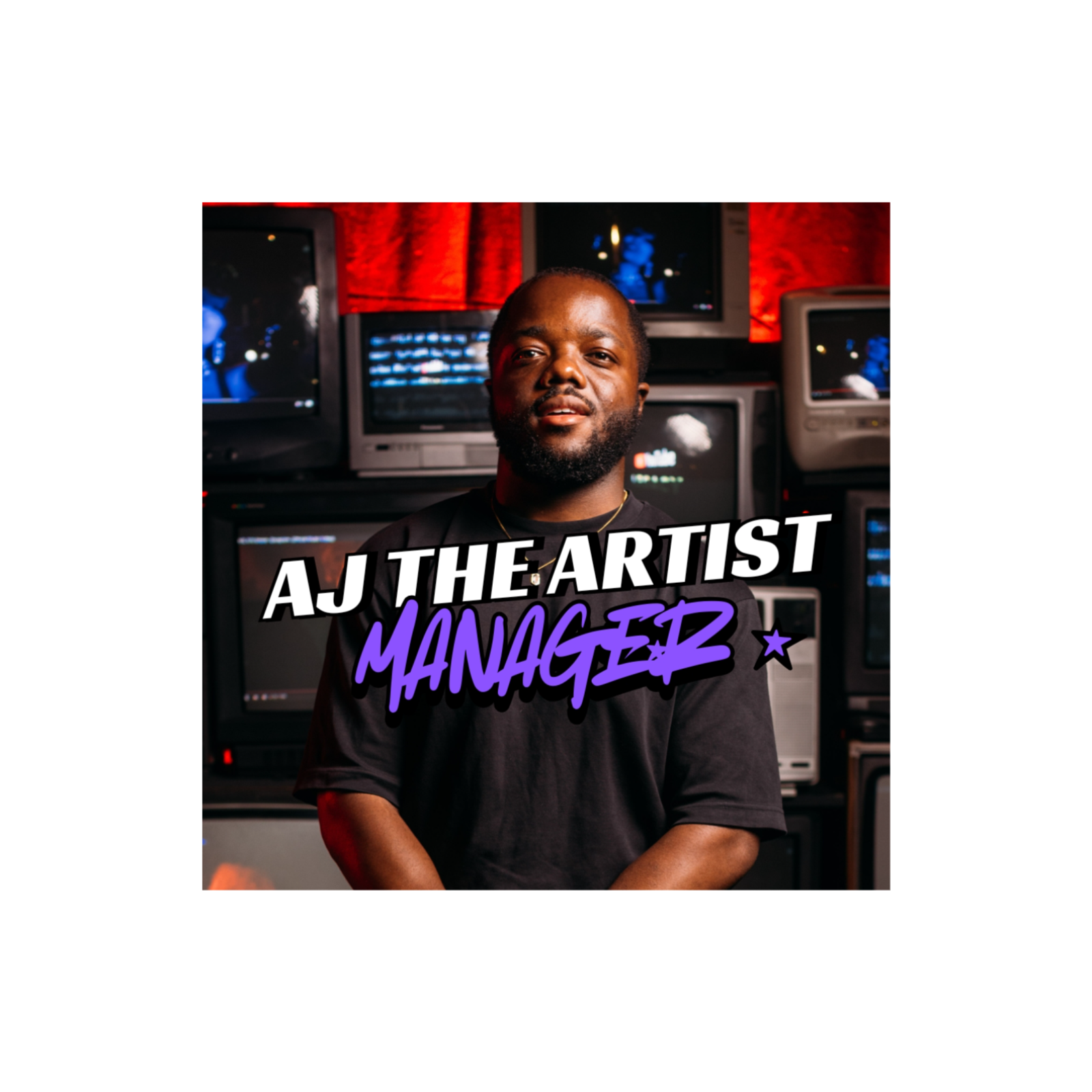AJ THE ARTIST MANAGER