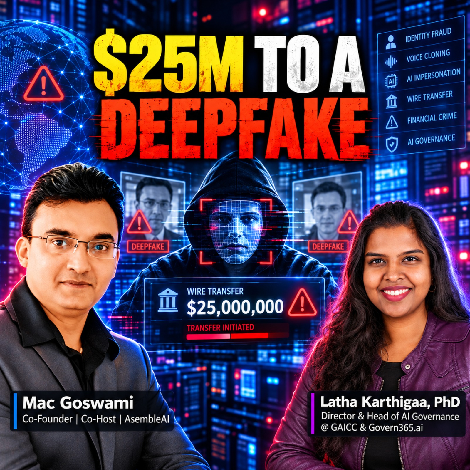 They Transferred $25M to a Deepfake — Why Your AI Isn't as Governed as You Think | Dr. Latha Karthigaa