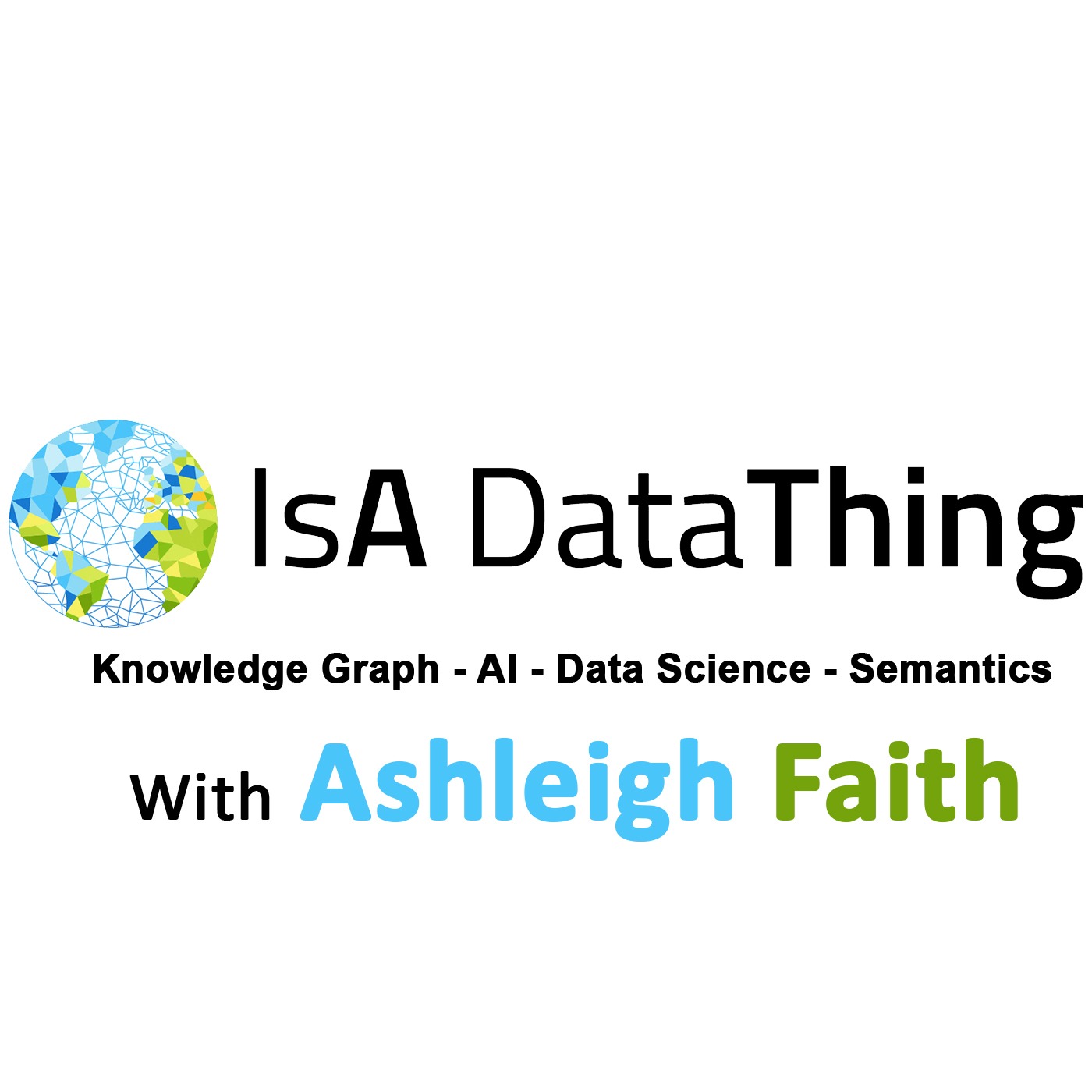 Ashleigh Faith IsA DataThing Podcast