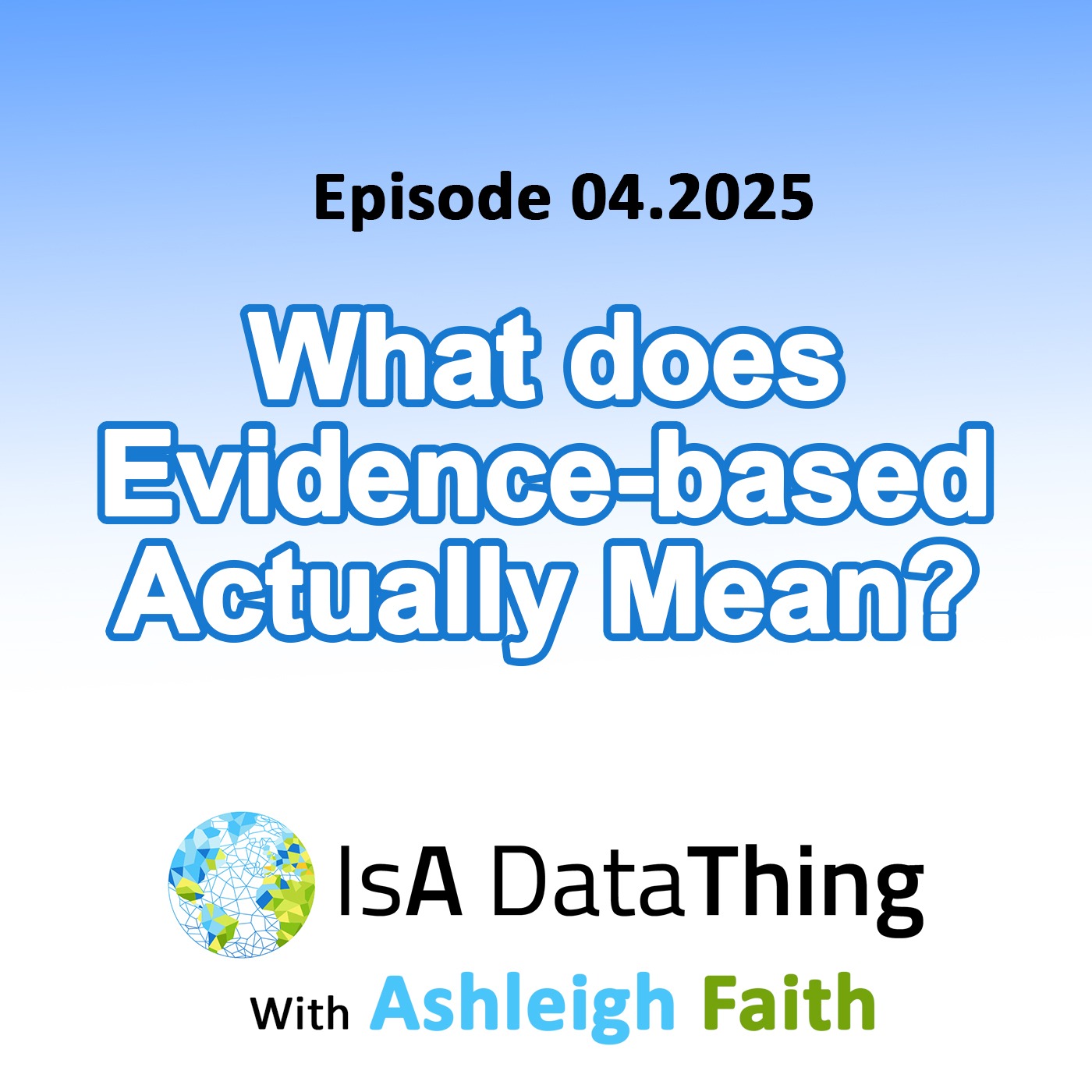 What does Evidence-based Actually Mean? w/Jessica Talisman episode artwork