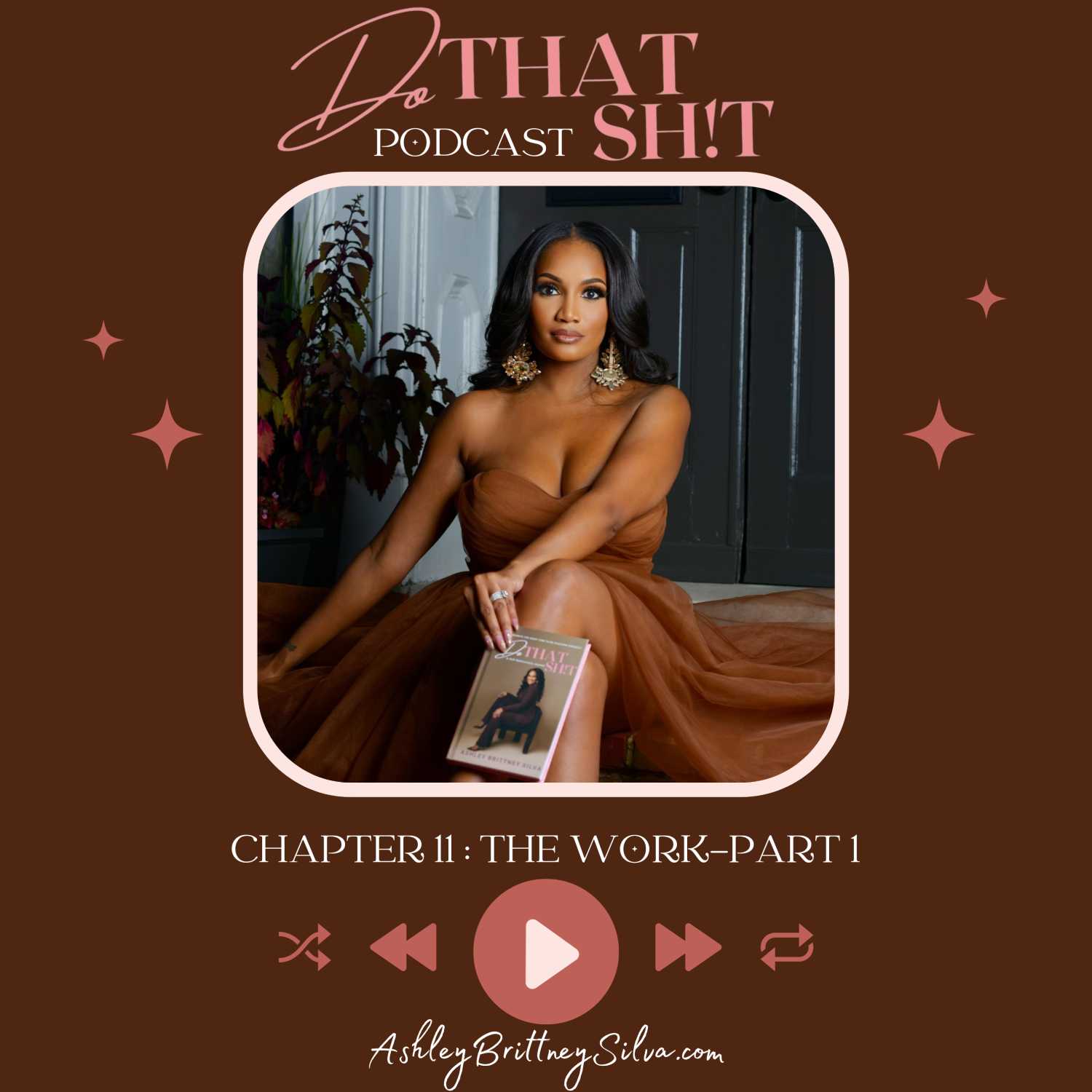 DO THAT SH!T-CHAPTER 11: THE WORK PART 1 episode artwork