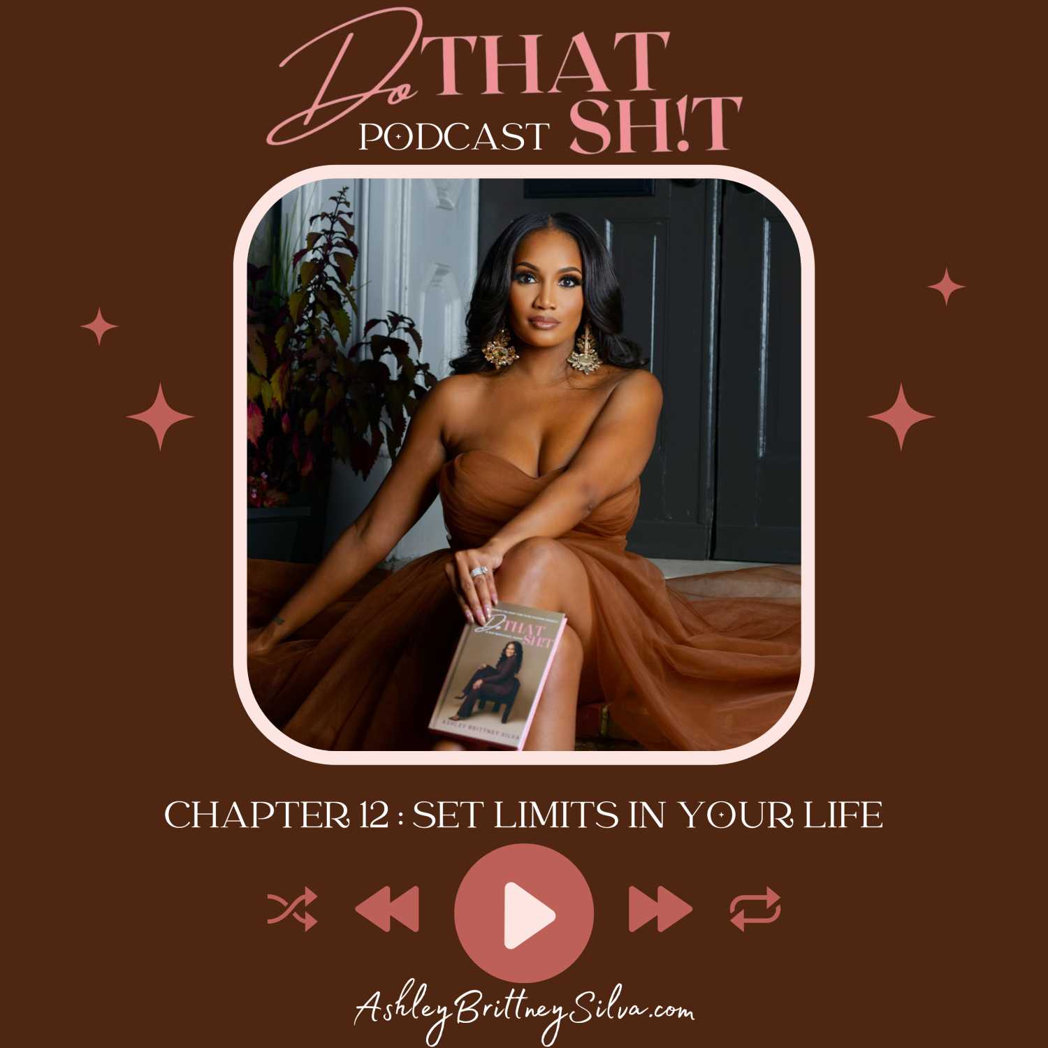 DO THAT SH!T CHAPTER 12 -SET LIMITS IN YOUR LIFE