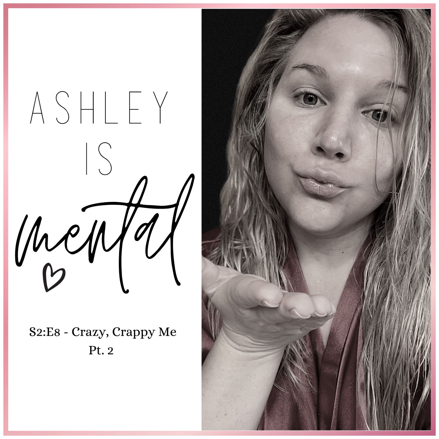 S2:E8 - Crazy, Crappy Me Pt. 2