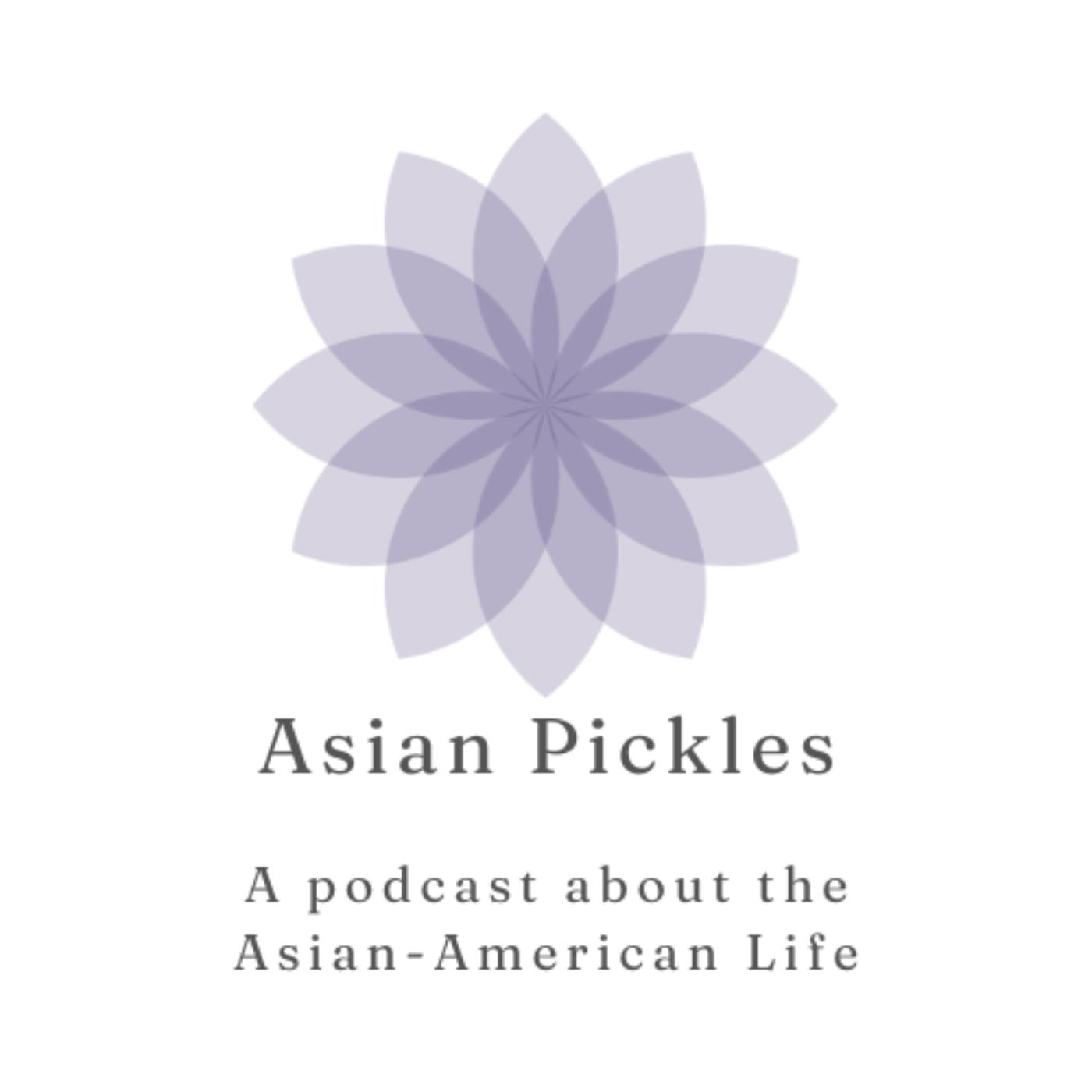 Asian Pickles podcast artwork
