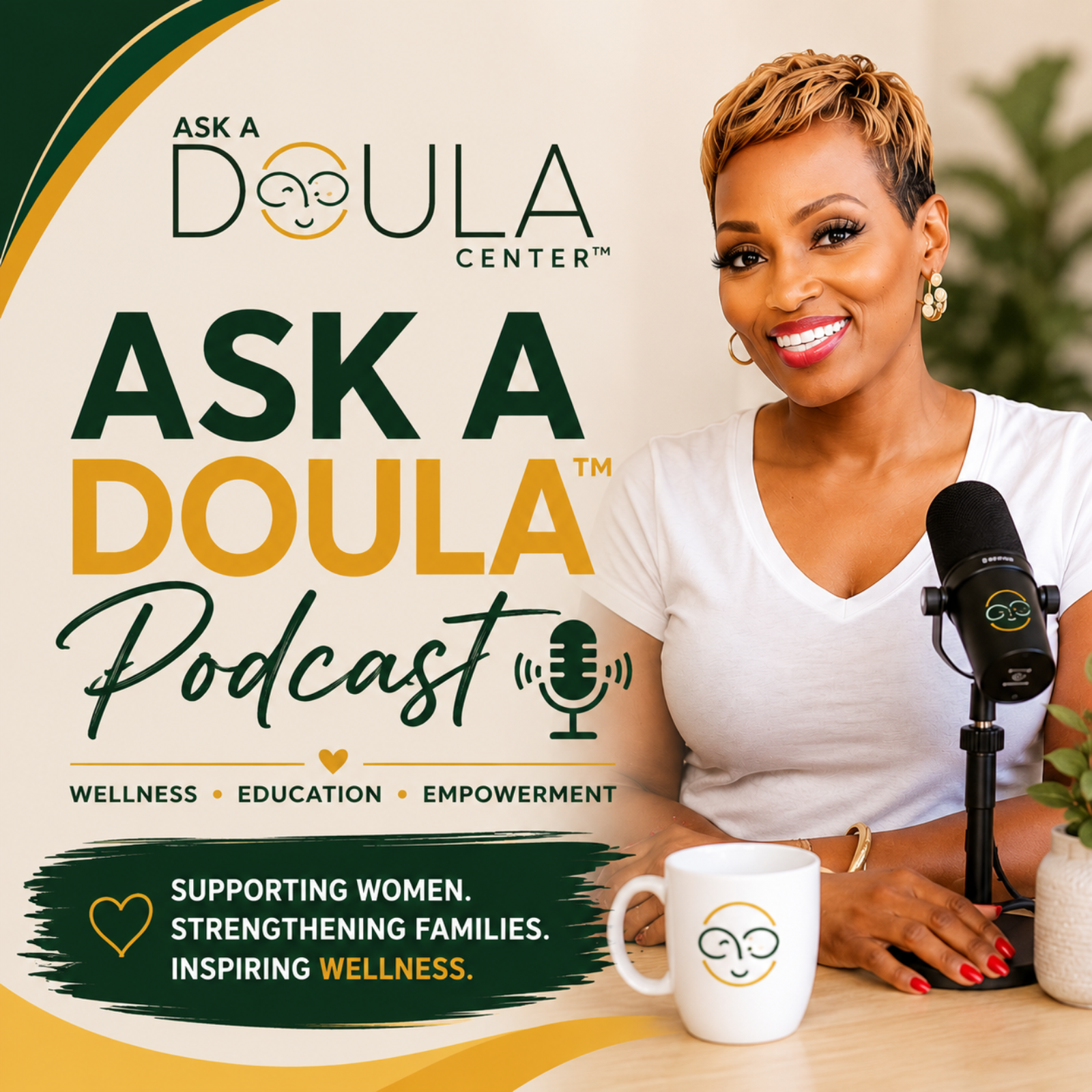 The Ask A Doula™ Podcast!