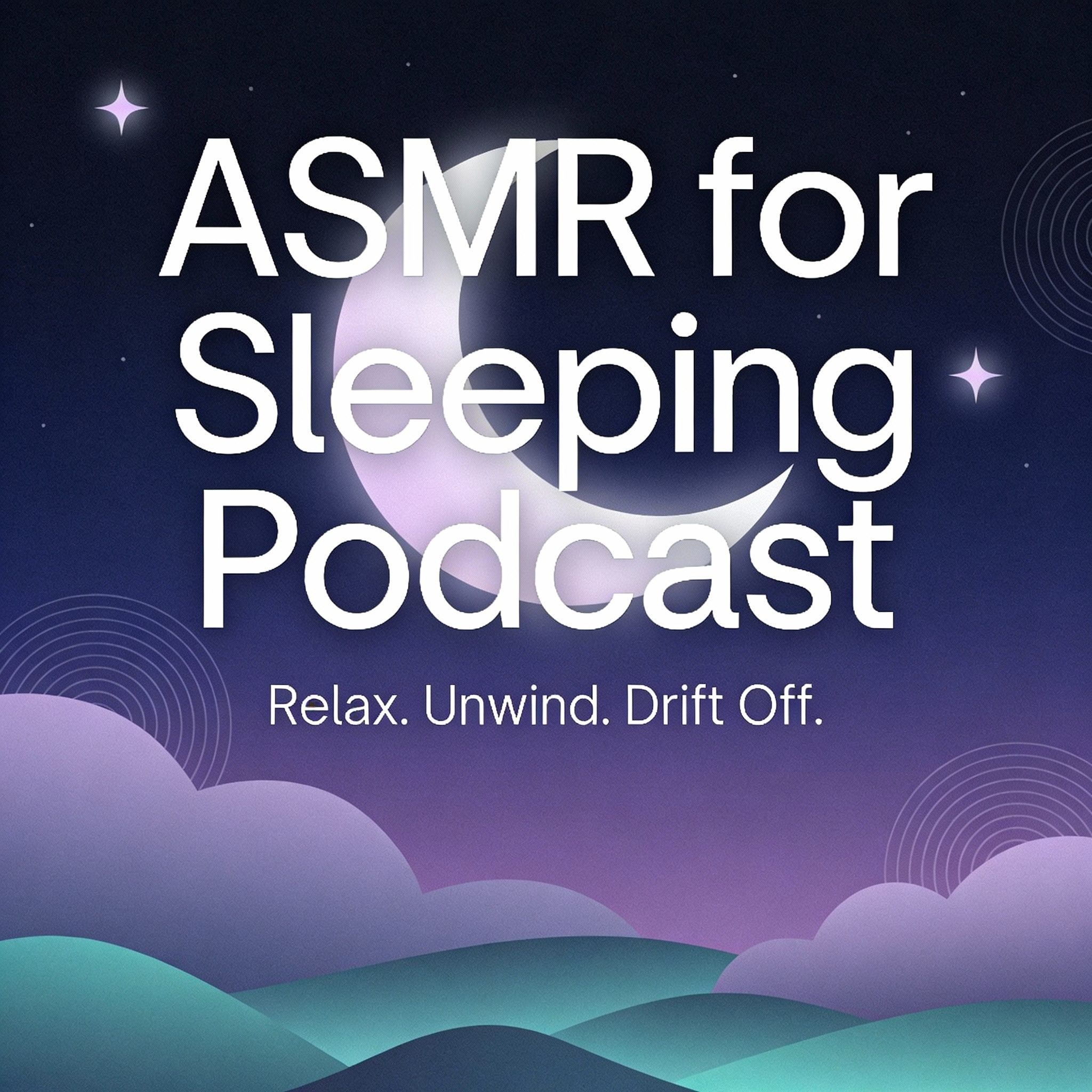 ASMR for Sleeping Podcast