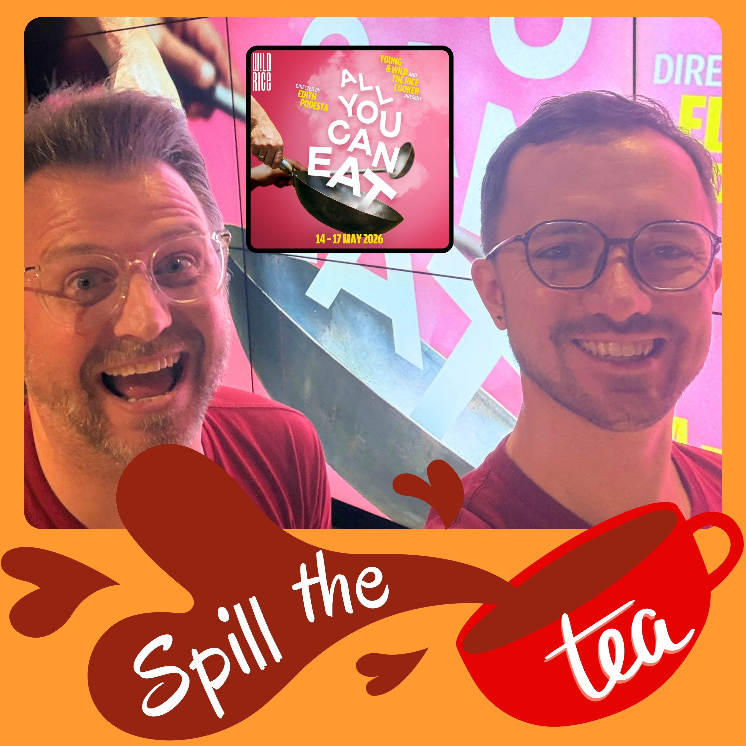 All You Can Eat by Young and Wild - A "Spill the Tea" Theatre Review episode artwork