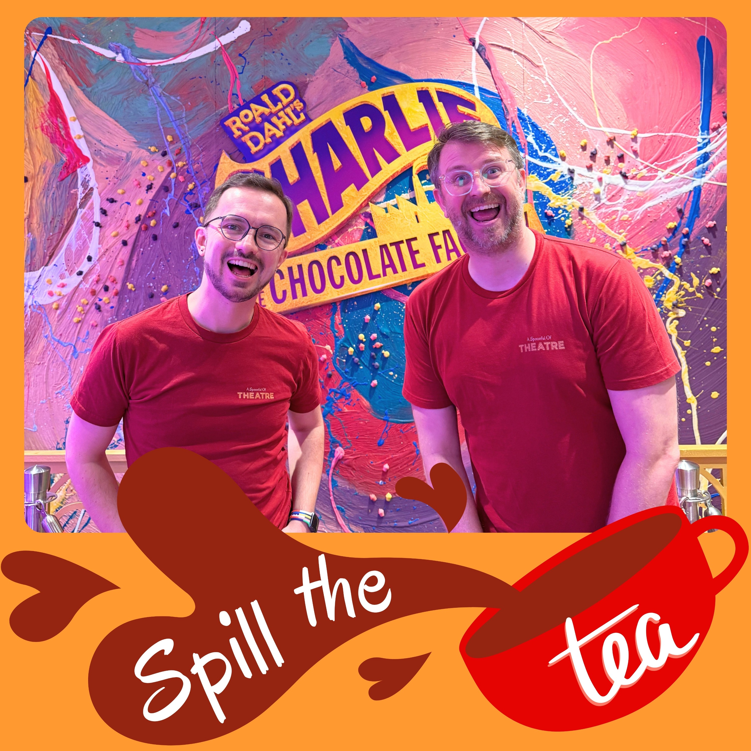 Charlie and the Chocolate Factory The Musical - "Spill the Tea" Theatre Review episode artwork