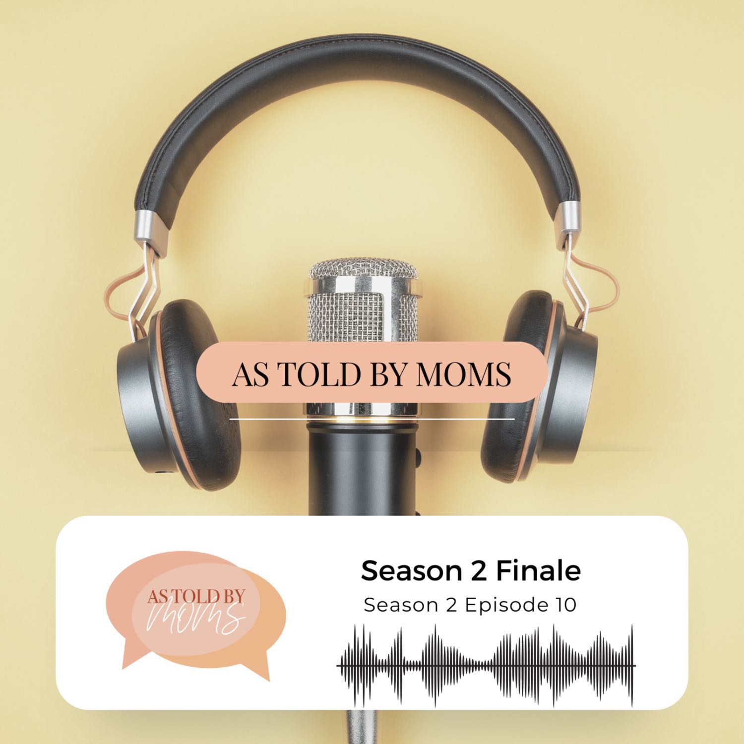 As Told By Moms