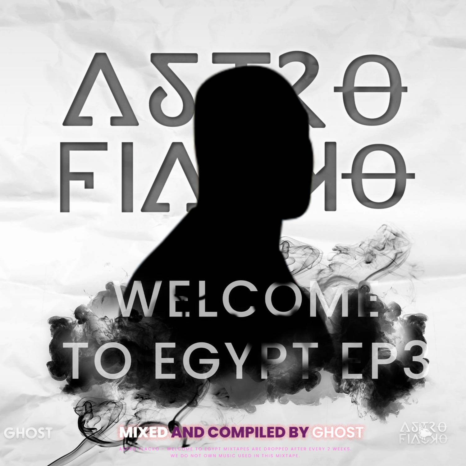 Astro Flacko - Welcome to Egypt ( MIXED AND COMPILED BY GHOST)