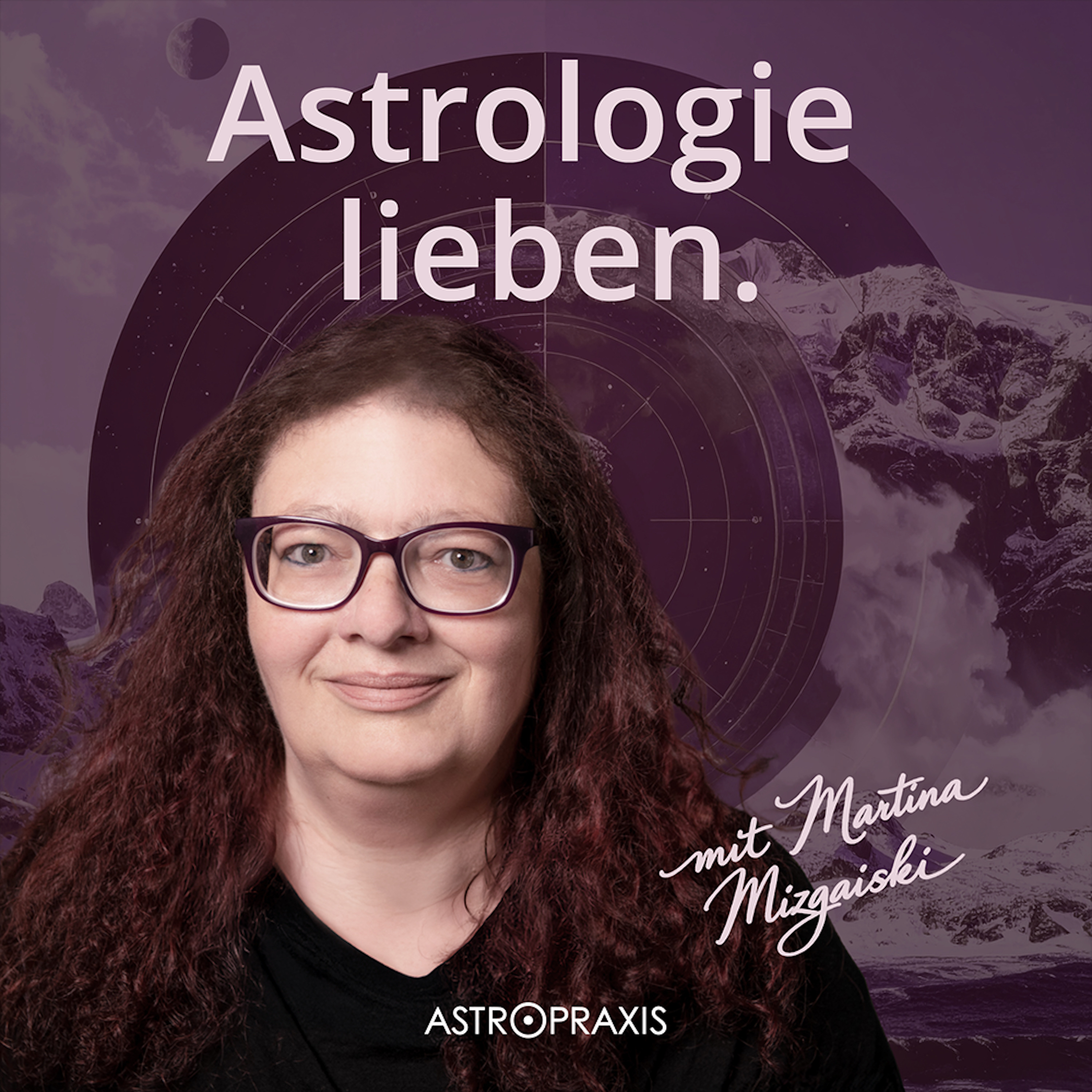 Astrologie lieben. ASTROPRAXIS Podcast