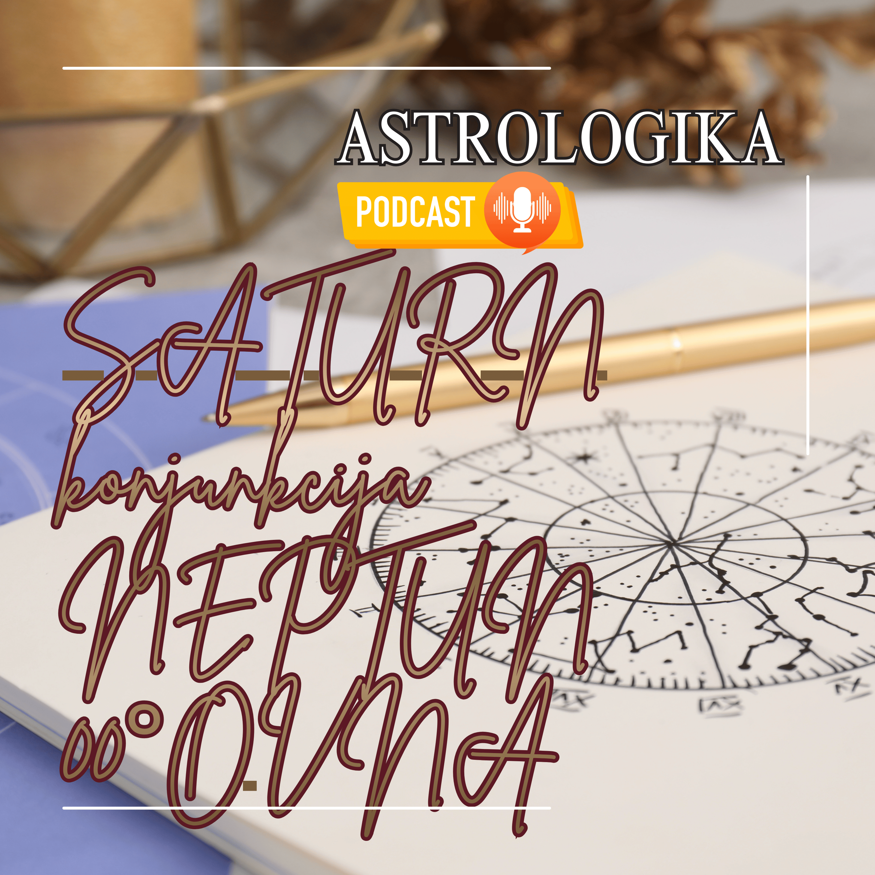 Podkast 64 *Saturn konjunkcija Neptun 00° Ovna episode artwork