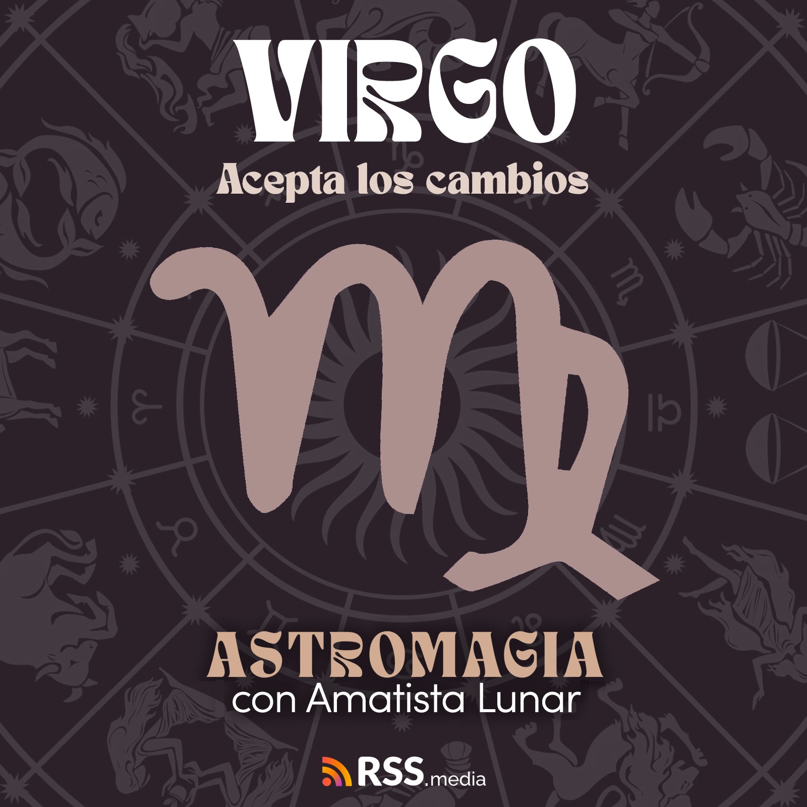 Virgo - Acepta los cambios - Horóscopos Julio episode artwork