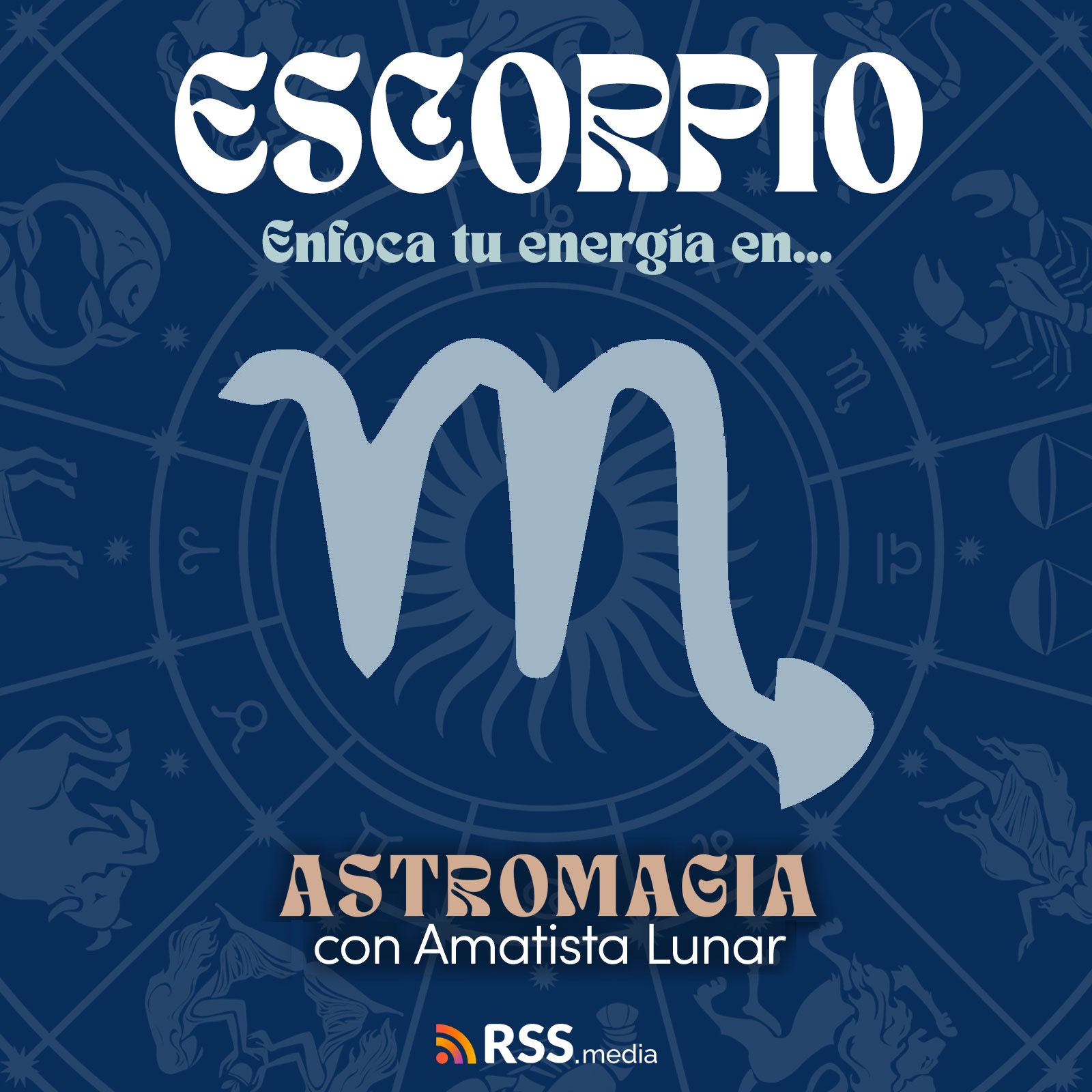Escorpio - Enfoca tu energía en... - Horóscopos Julio episode artwork