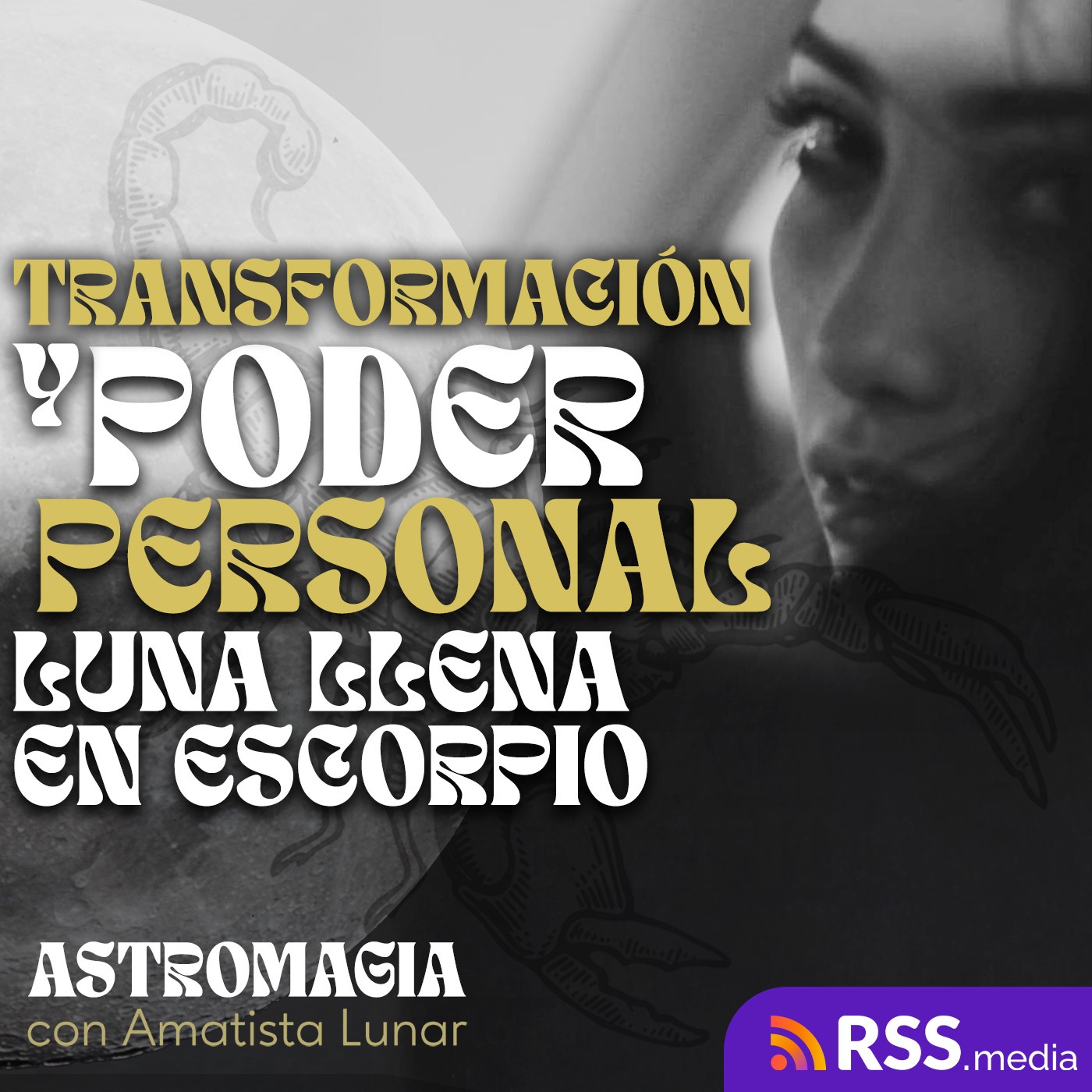 TRANSFORMACIÓN Y PODER PERSONAL - LUNA LLENA EN ESCORPIO episode artwork