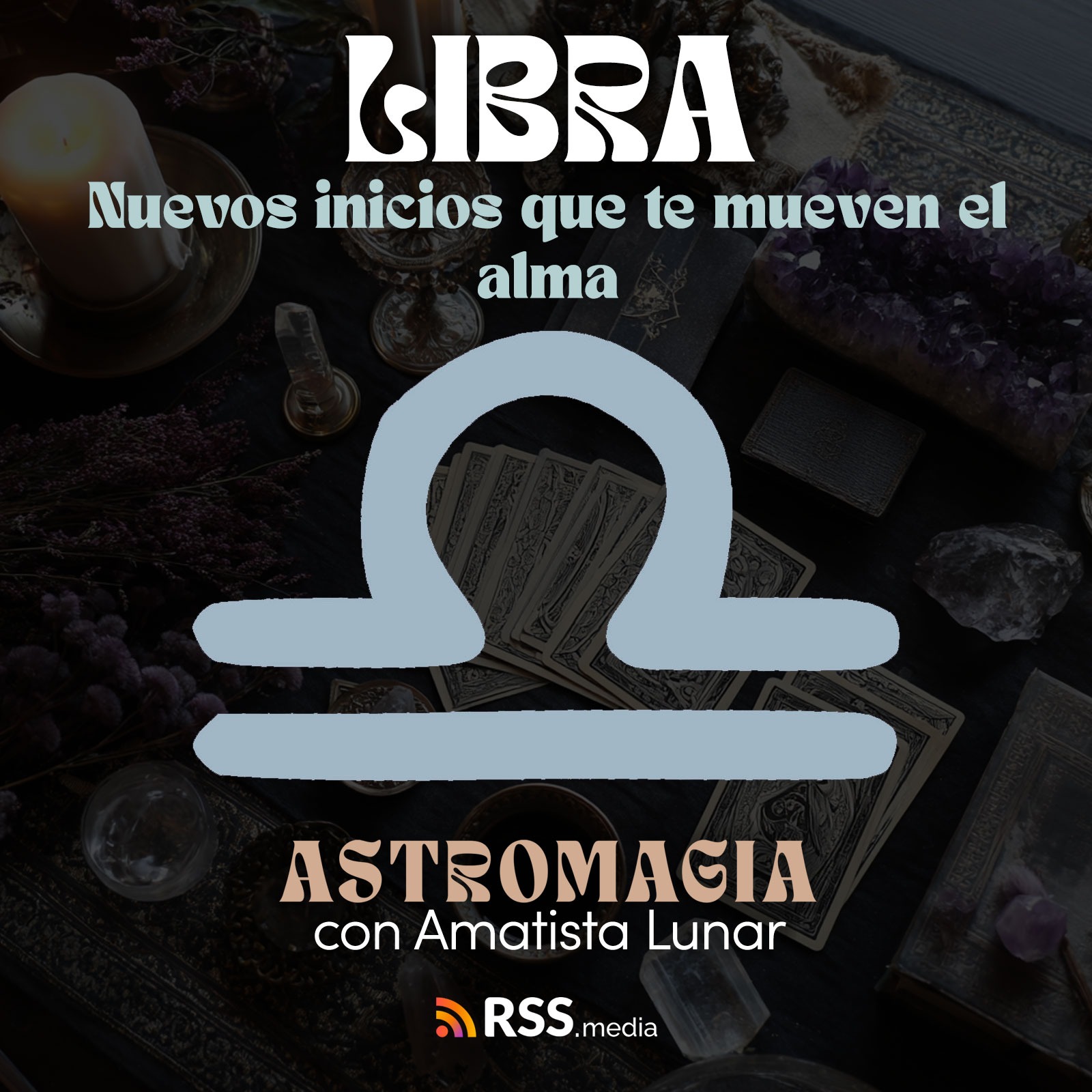 Libra: Nuevos inicios que te mueven el alma | Horóscopo Julio 2025 episode artwork