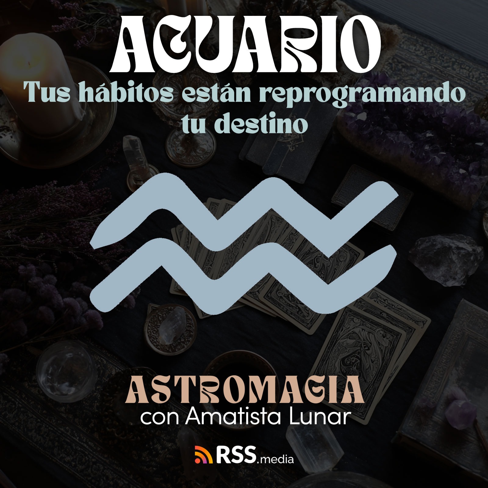 Acuario: Tus hábitos están reprogramando tu destino | Horóscopo Julio 2025 episode artwork