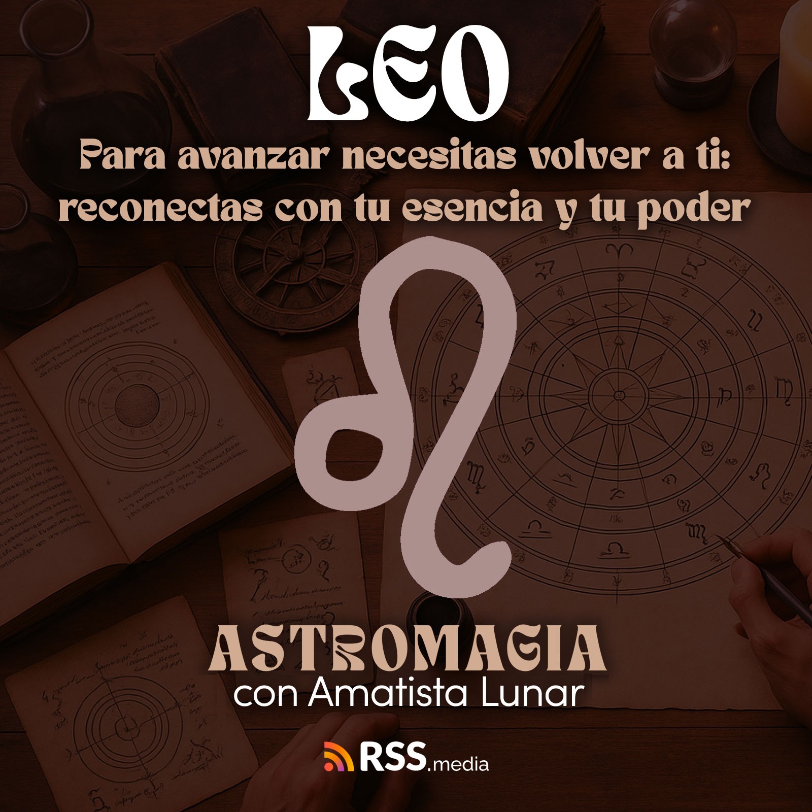 Leo: Para avanzar necesitas volver a ti: reconectas con tu esencia y tu poder | HORÓSCOPO AGOSTO episode artwork