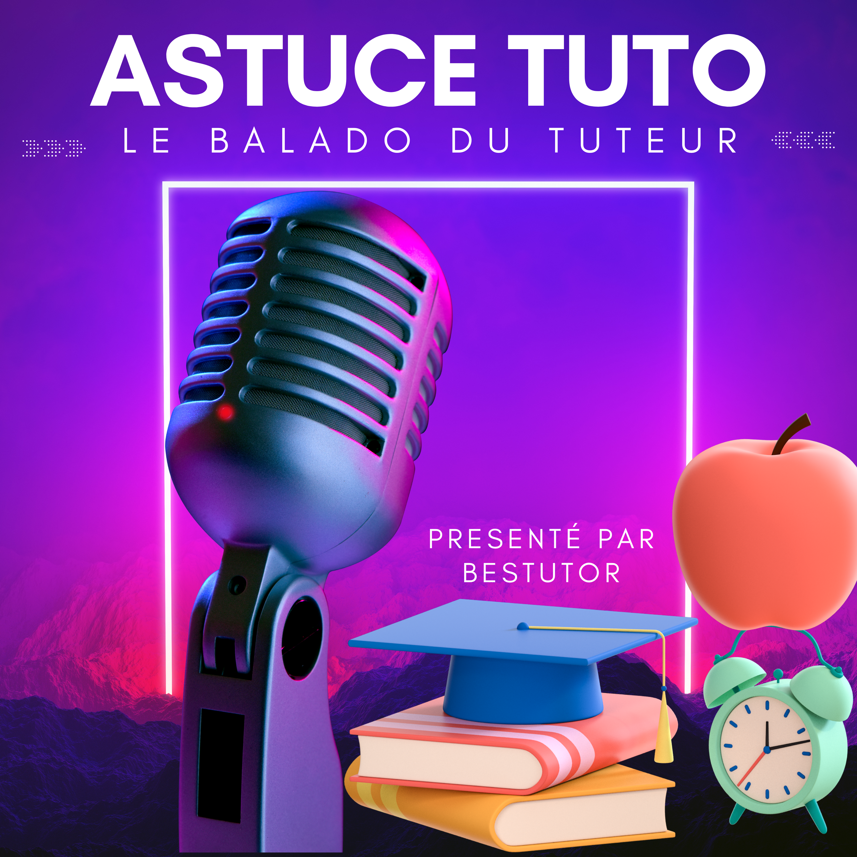 Astuce Tuto : le balado du tuteur