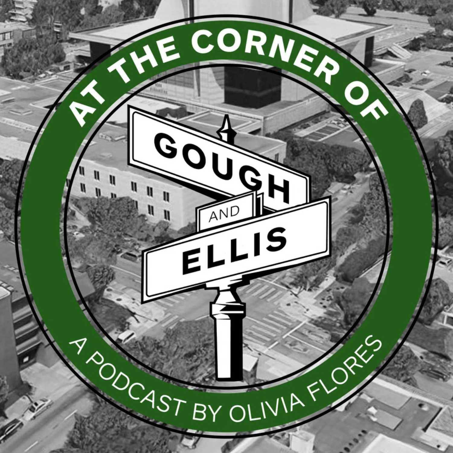 At the Corner of Gough & Ellis