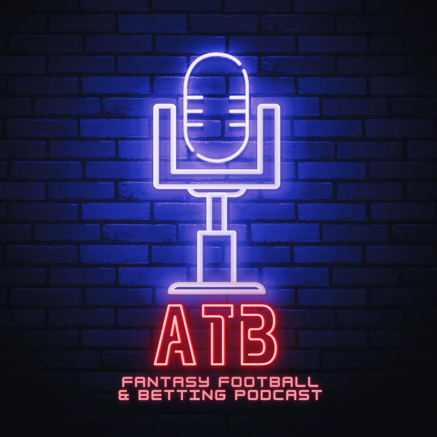 Week 1 Injuries, TNF Preview, DFS & College/NFL Bets - Fantasy Podcast 9-9-21