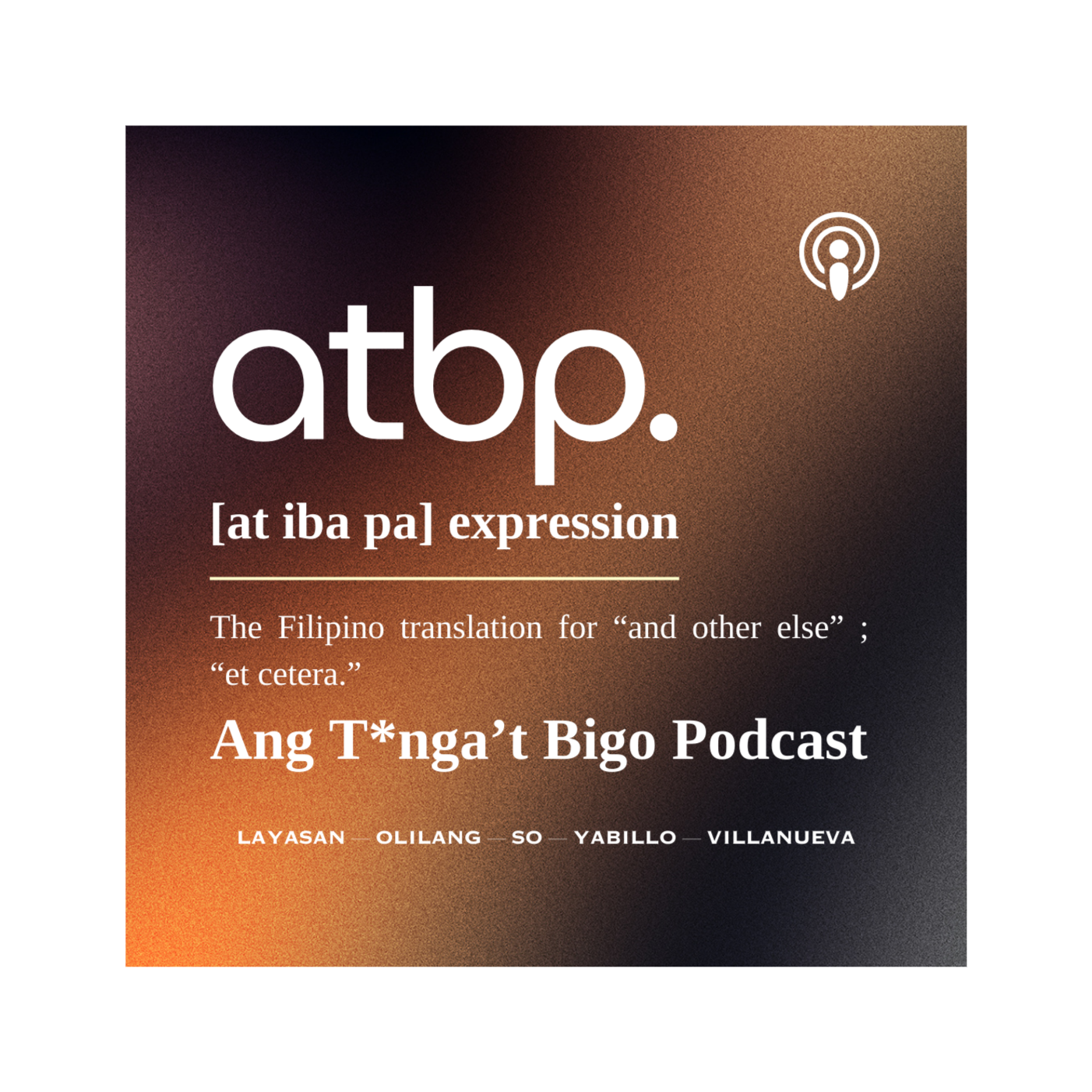 Ang T*nga't Bigo Podcast