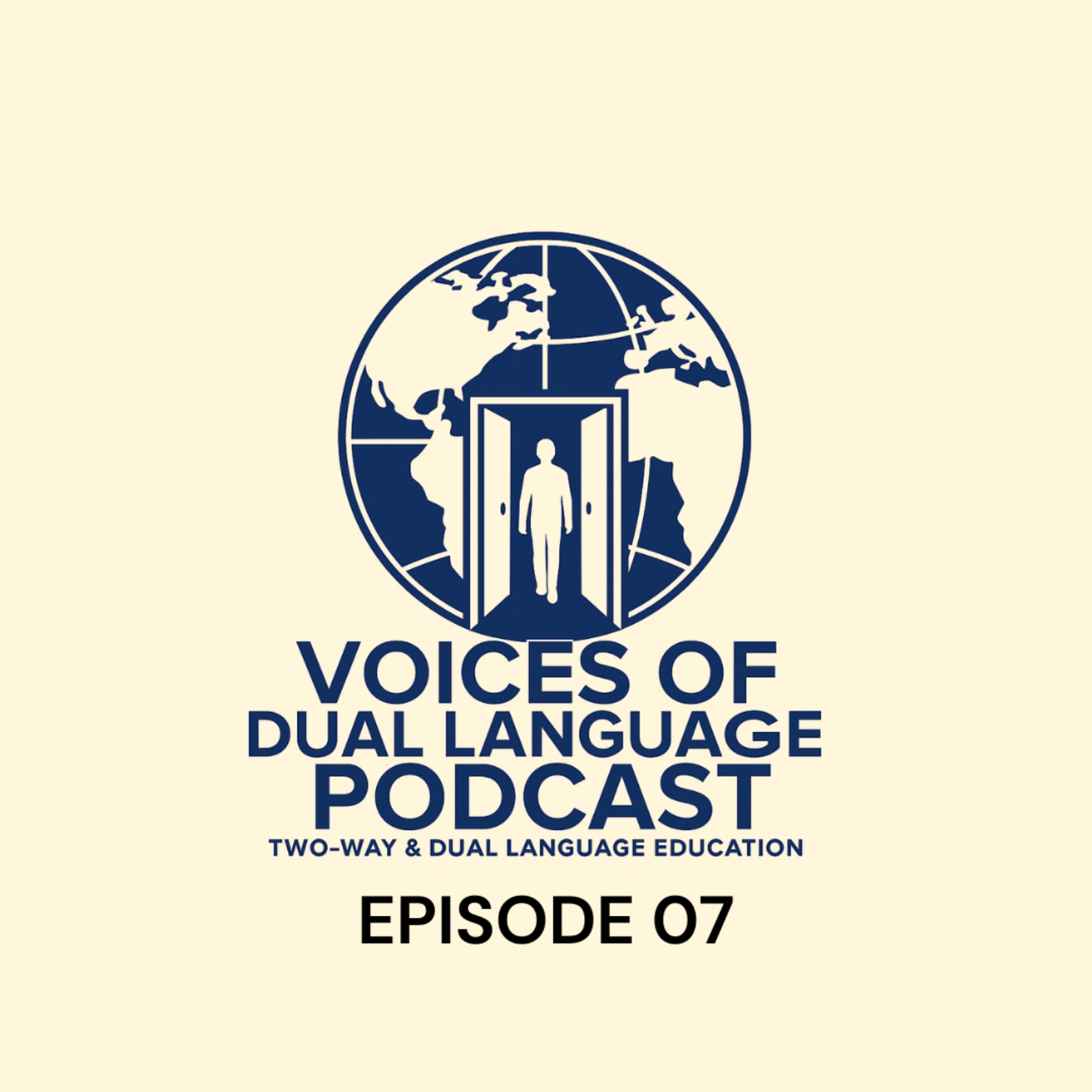 Dual Language Classrooms- Back to School Edition. Special Guests- Hilda Escamilla and Graciela Flores episode artwork