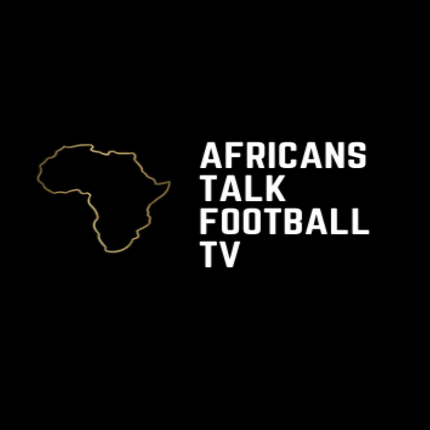 Africans Talk Football