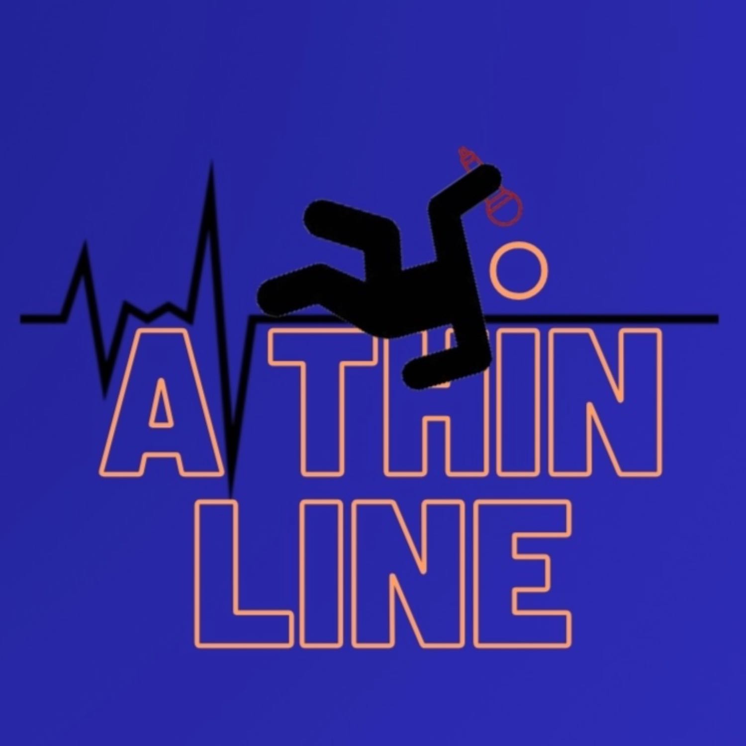 A Thin Line Podcast