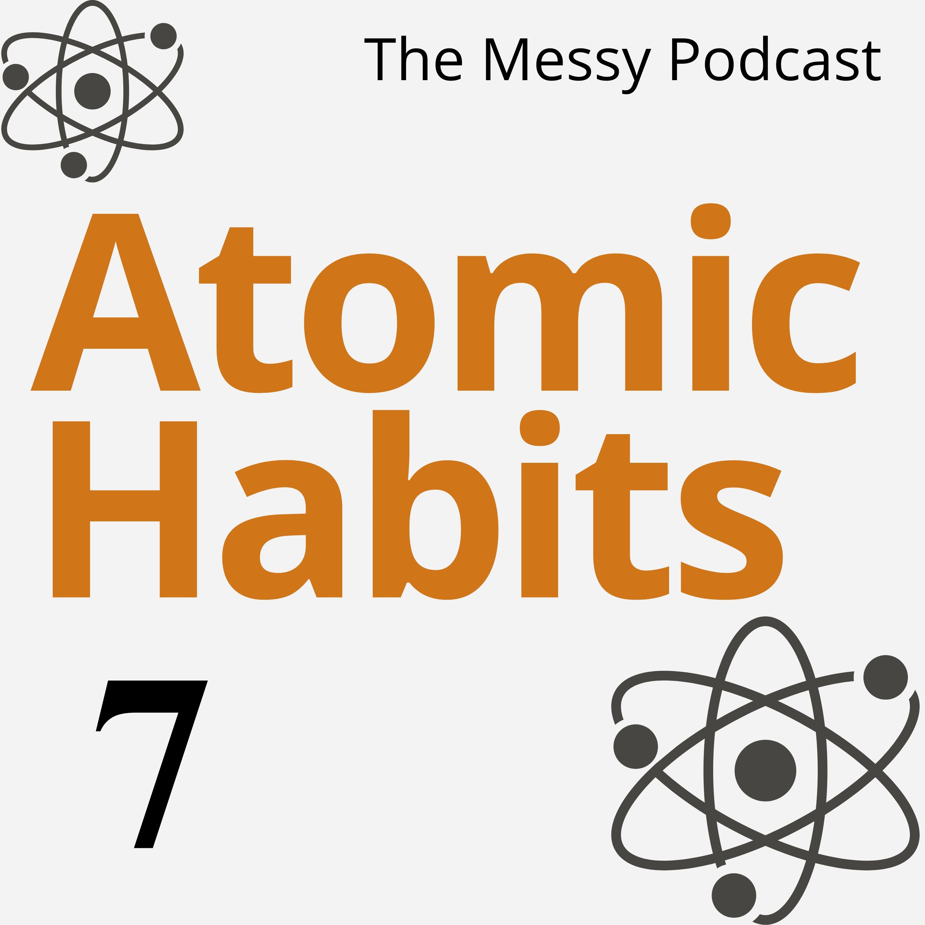 Atomic Habits: The Small Changes Podcast | Big Results for Life & Work