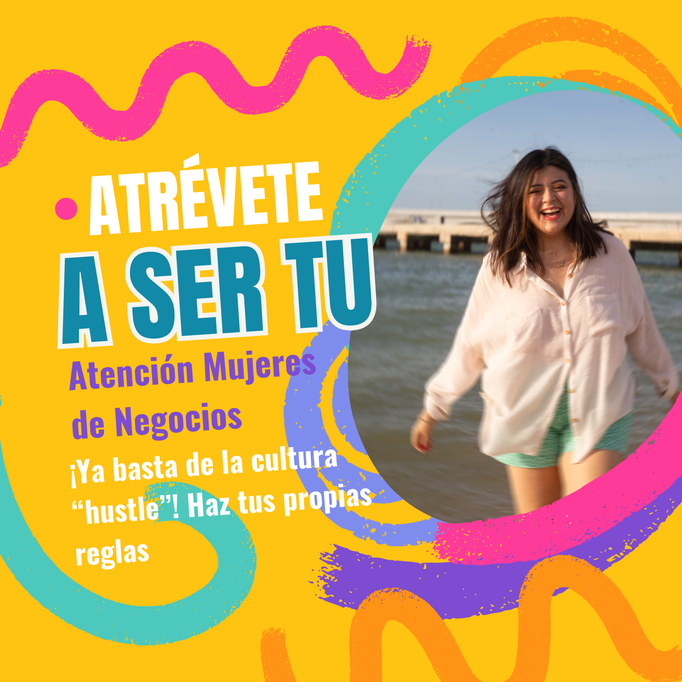 Atrévete a ser auténtica