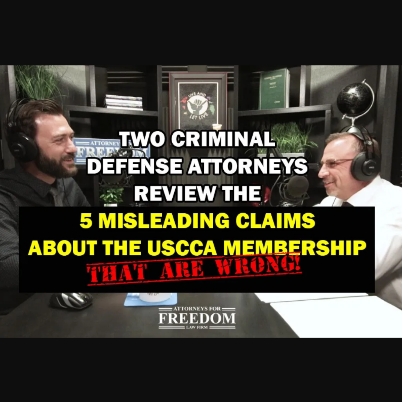 Attorneys Marc J. Victor and Andy Marcantel Review the 5 Misleading Claims About USCCA Membership