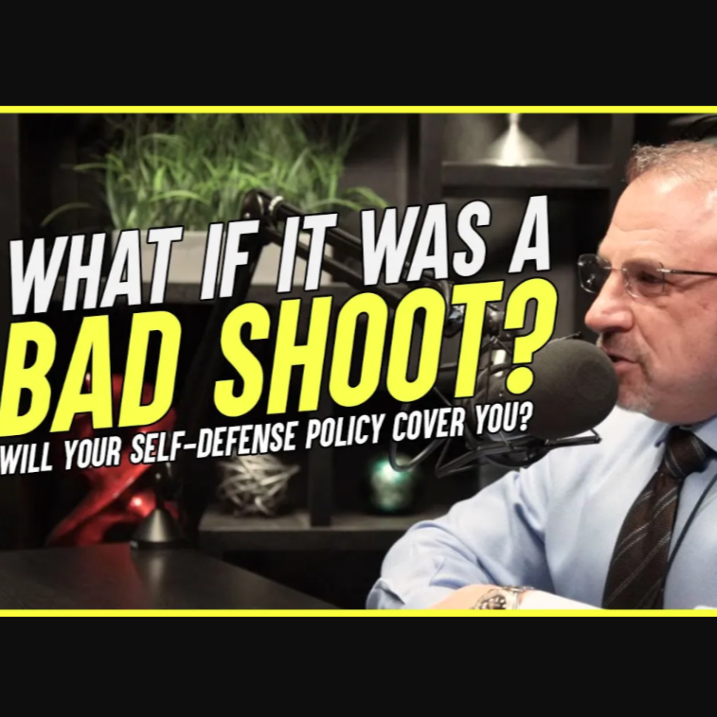 What If It Was a Bad Shoot? Will Your Self-Defense Plan Still Cover You?
