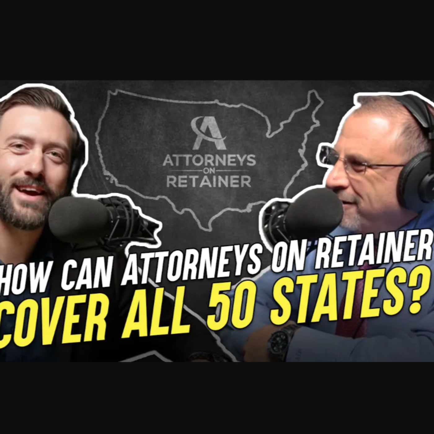 How Attorneys On Retainer Can Cover ALL 50 States!